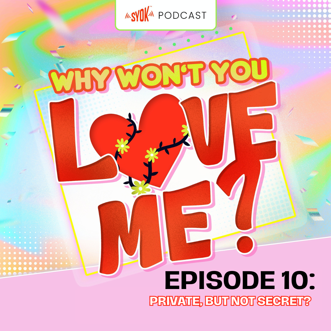 Private, But Not Secret? | Why Won't You Love Me? EP10