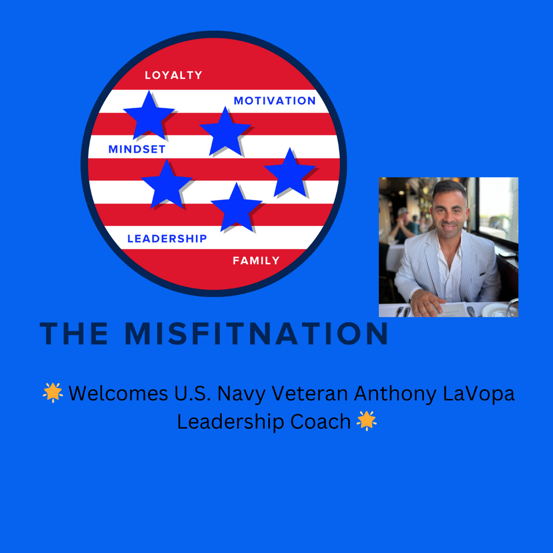 Leadership Excellence: Anthony LaVopa's Journey from the U.S. Navy to Empowering Professionals