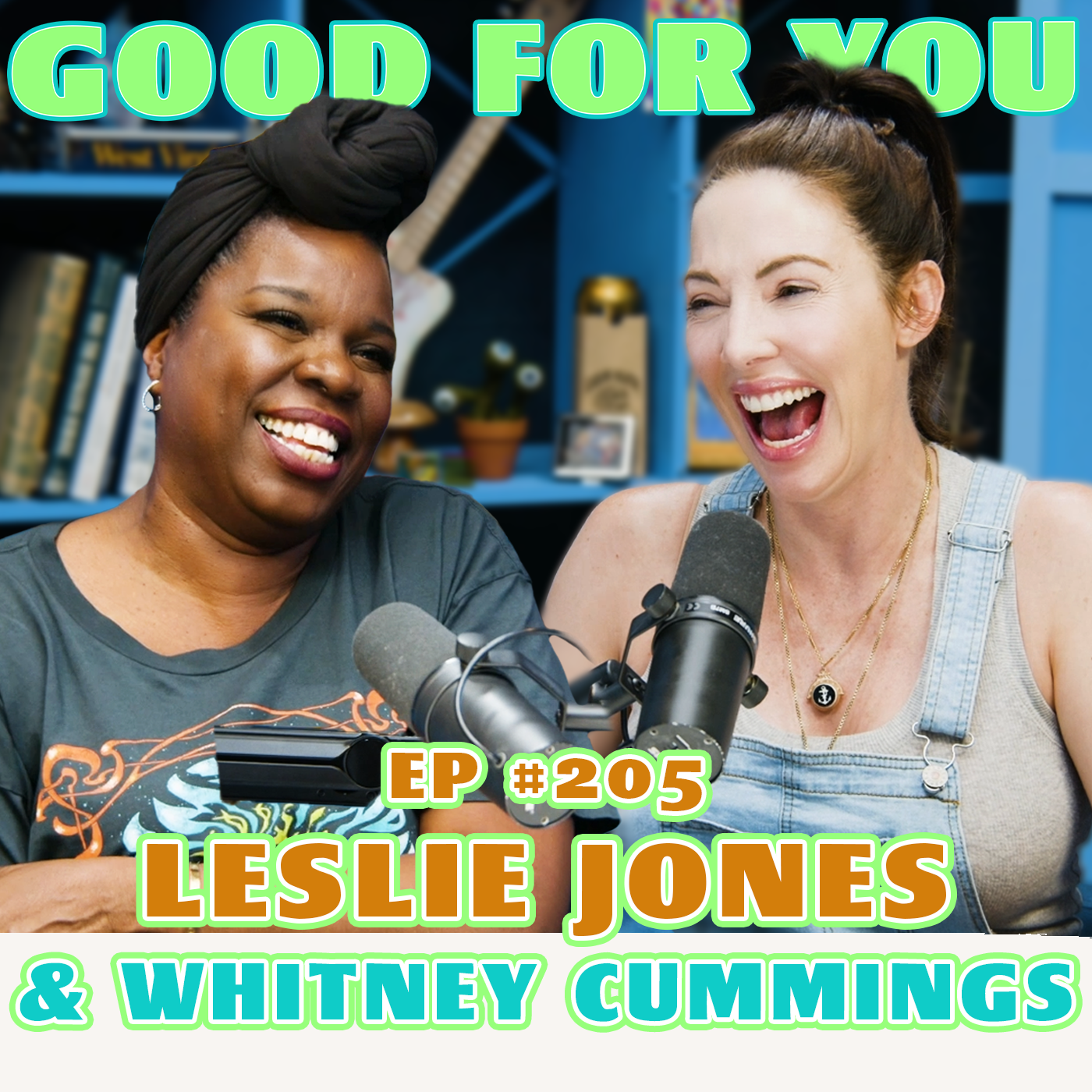 Good For You with Whitney Cummings