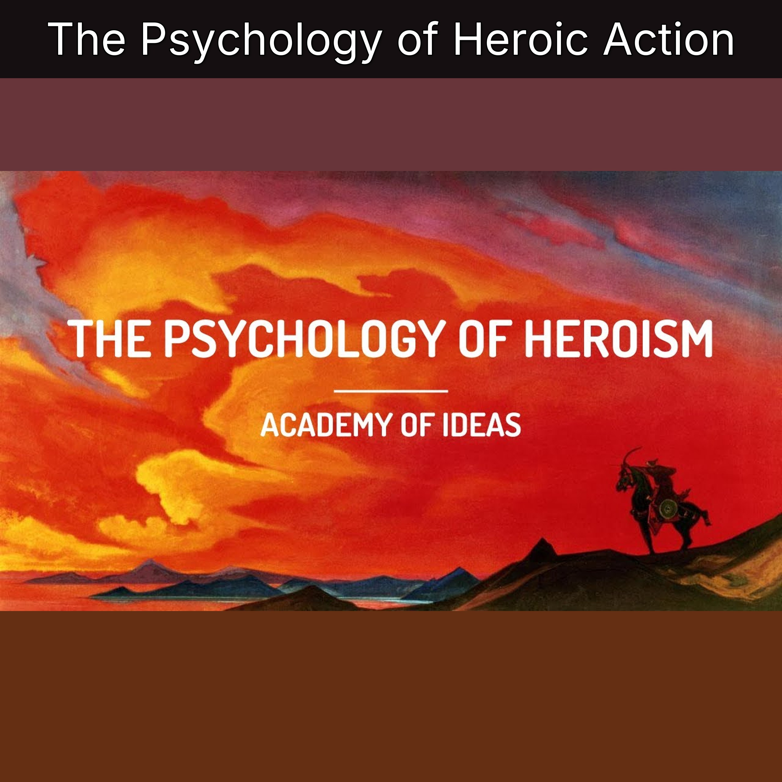 The Psychology of Heroic Action episode artwork