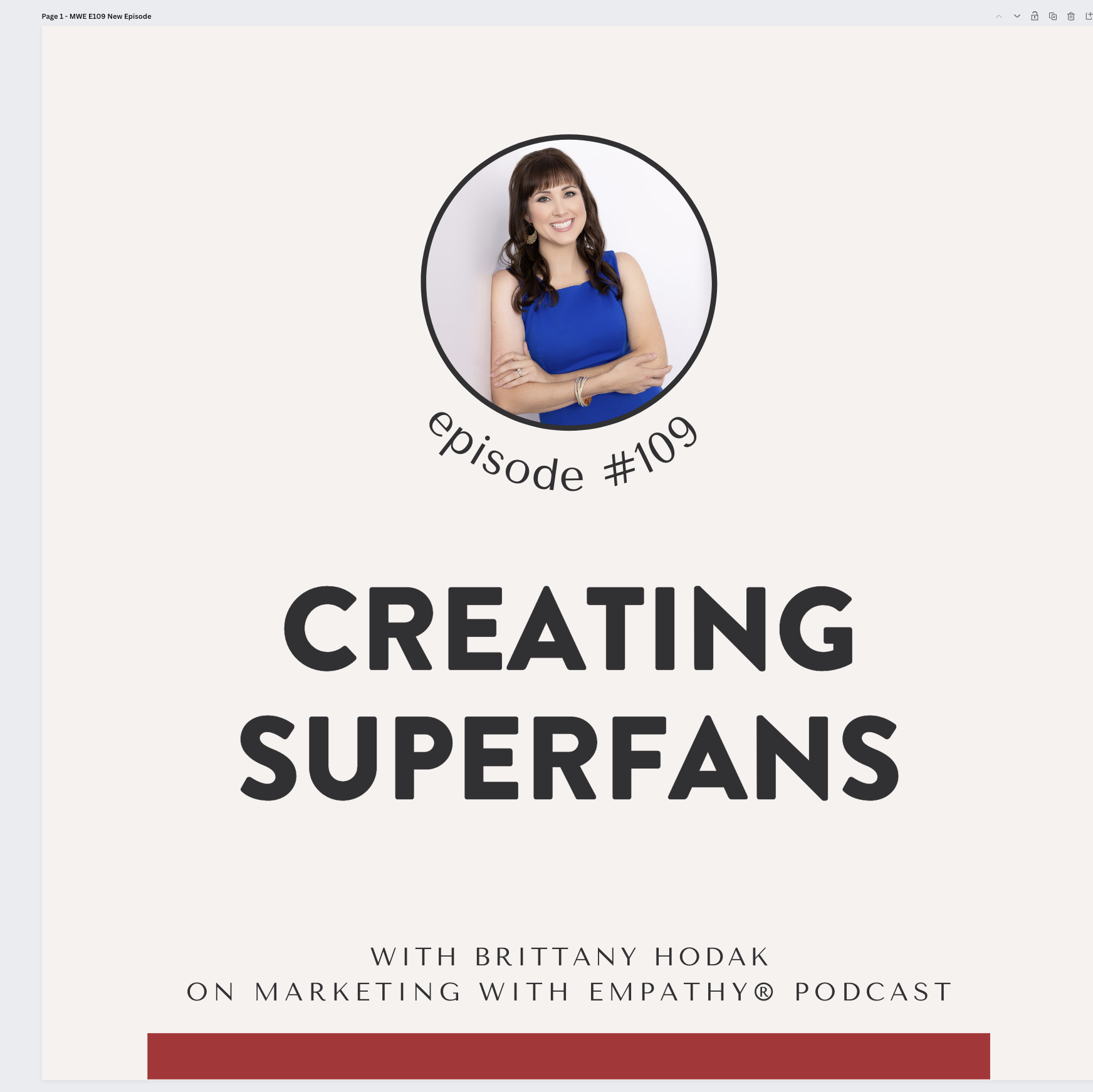 109. Creating Superfans, Brittany Hodak