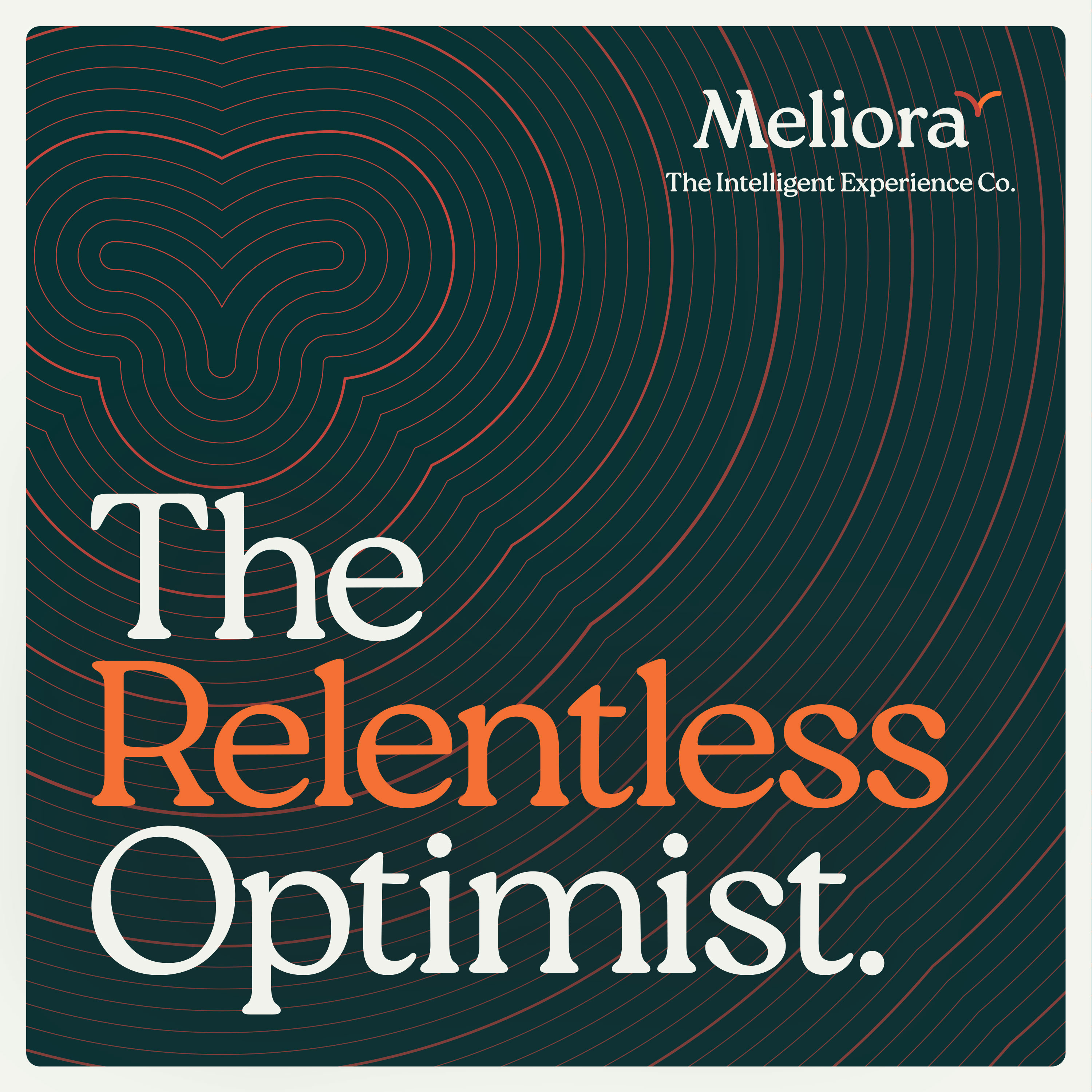 The Relentless Optimist