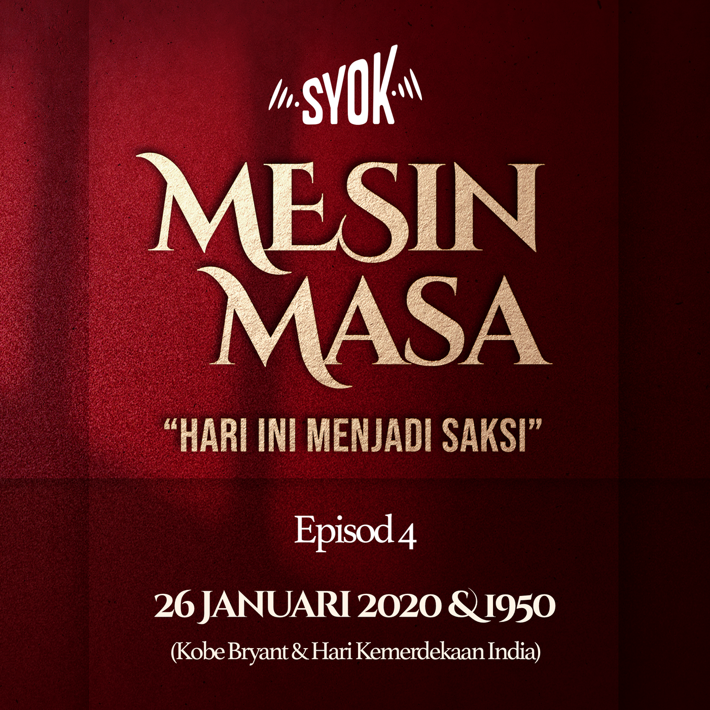 26 Januari 2020 & 1950 (Kobe Bryant & Hari Kemerdekaan India) | Mesin Masa | Hari Ini Menjadi Saksi... EP4 episode artwork