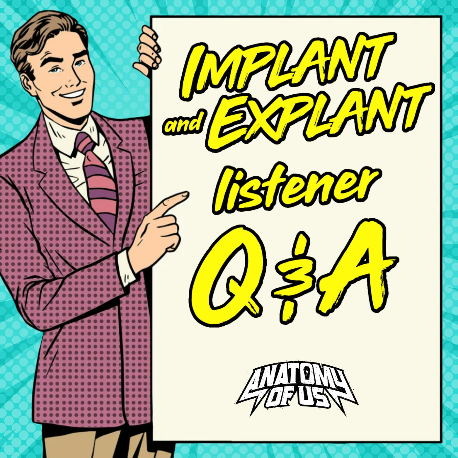 Implant and Explant Listener Q&A