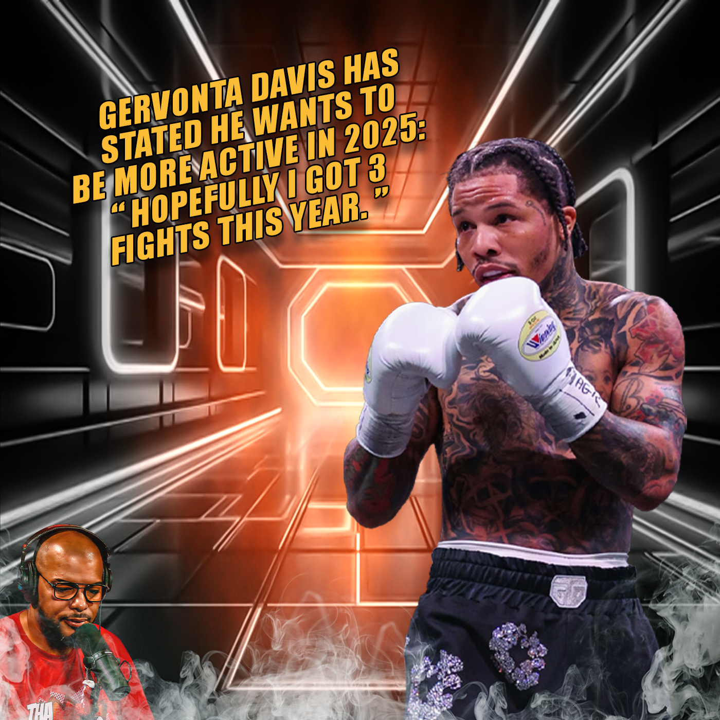 ☎️Gervonta Davis Has Stated Today “Hopefully I Got Three Fights This Year.”