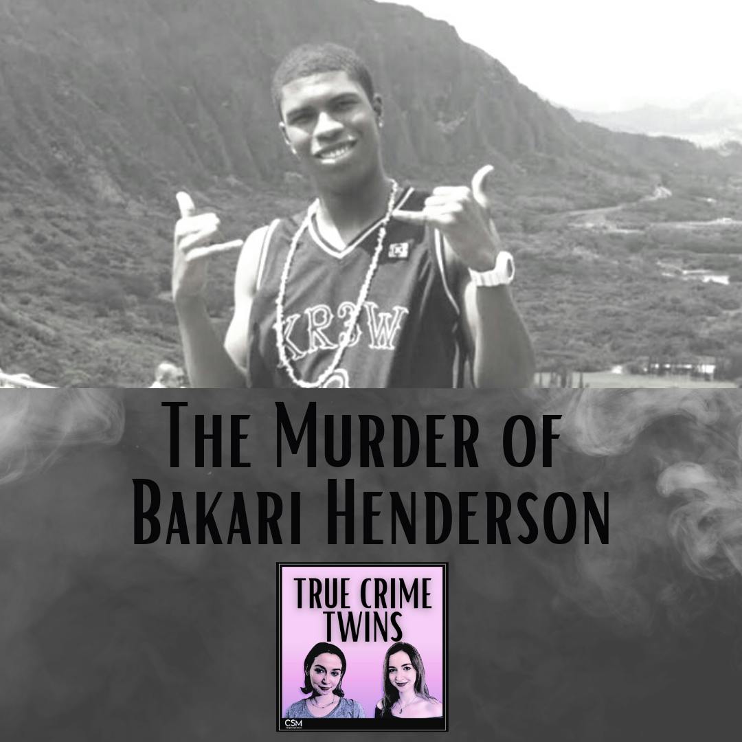 33 // Murder of Bakari Henderson