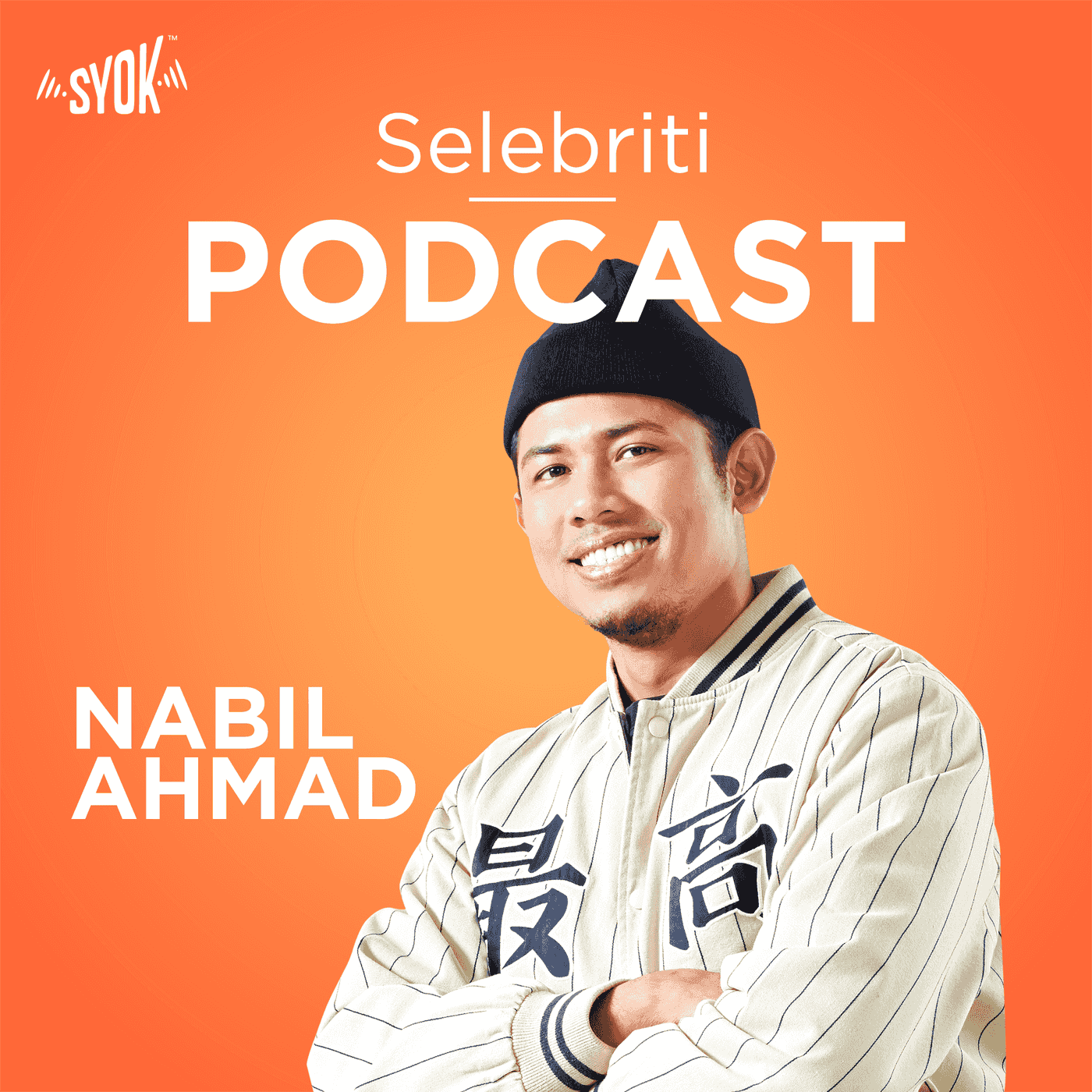 Selebriti Podcast: Nabil Ahmad - SYOK Podcast [BM]