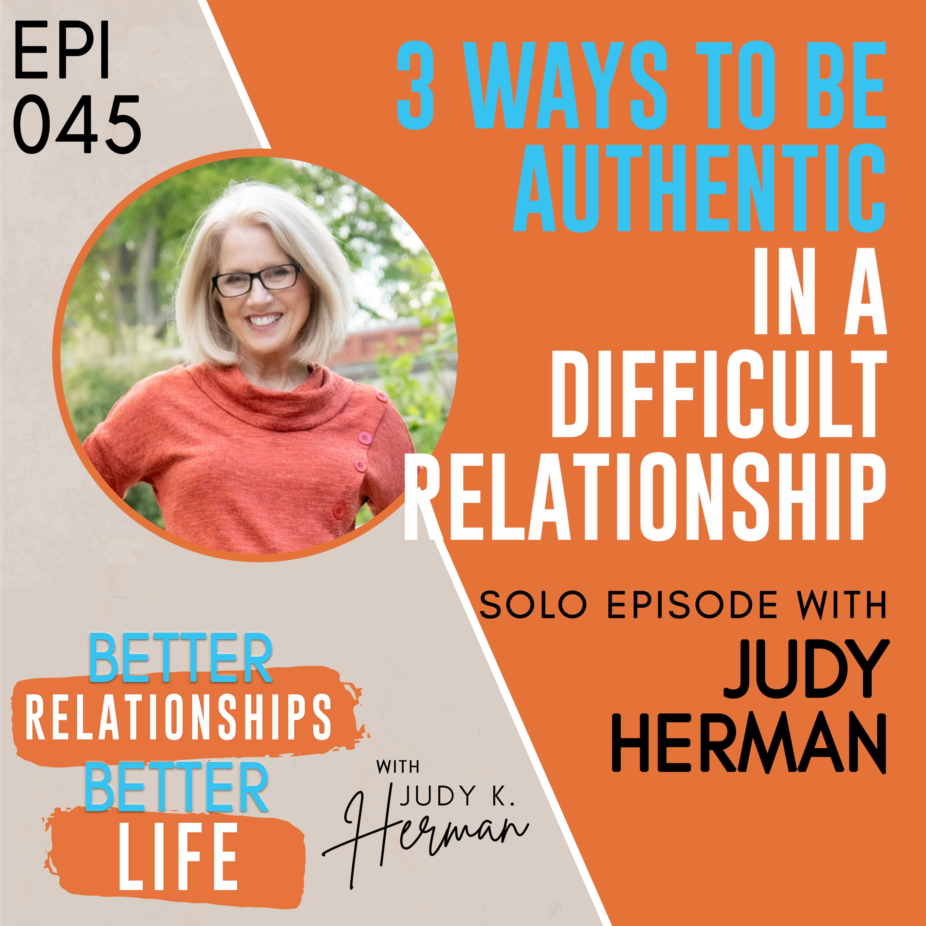 Better Relationships, Better Life