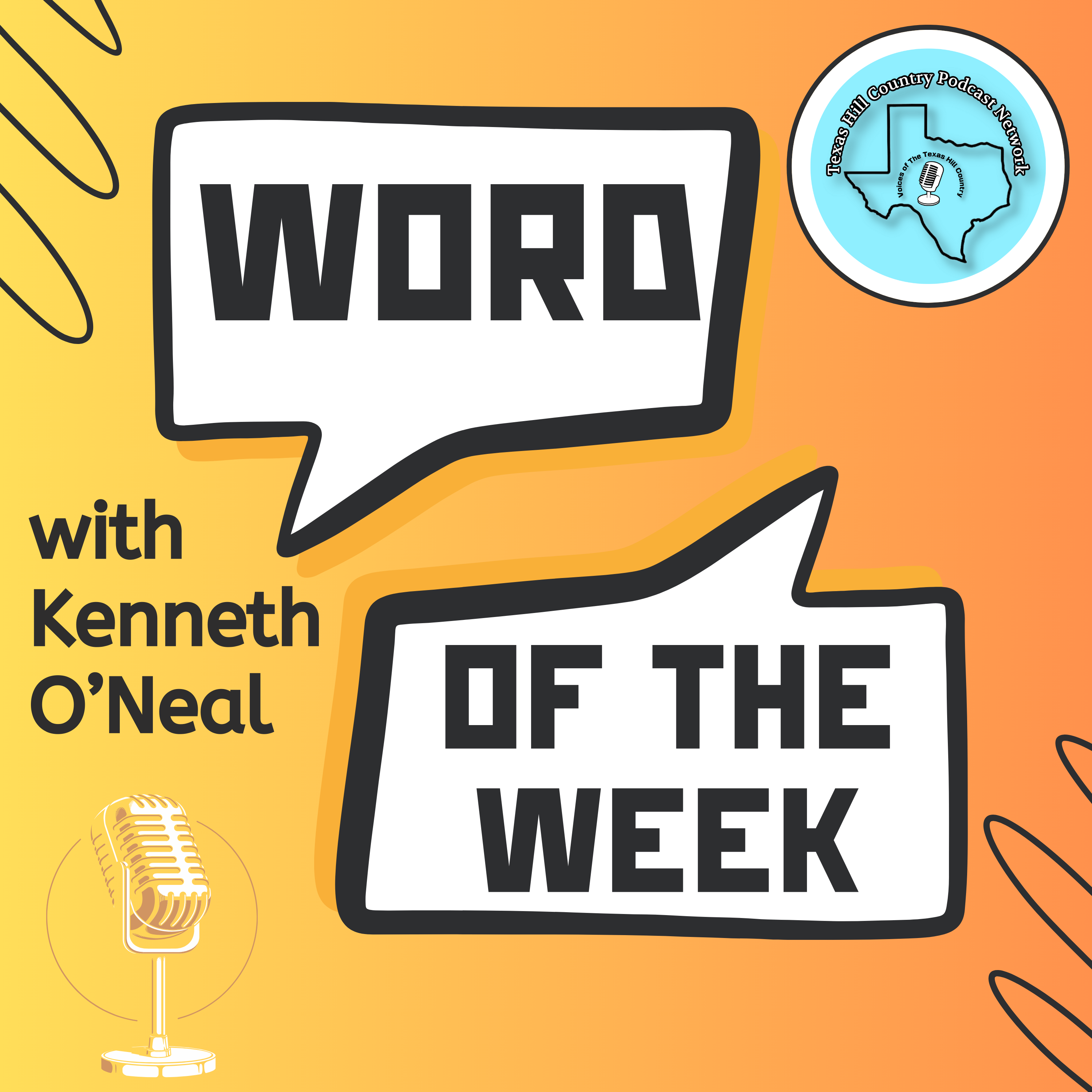 Word of the Week with Kenneth O'Neal