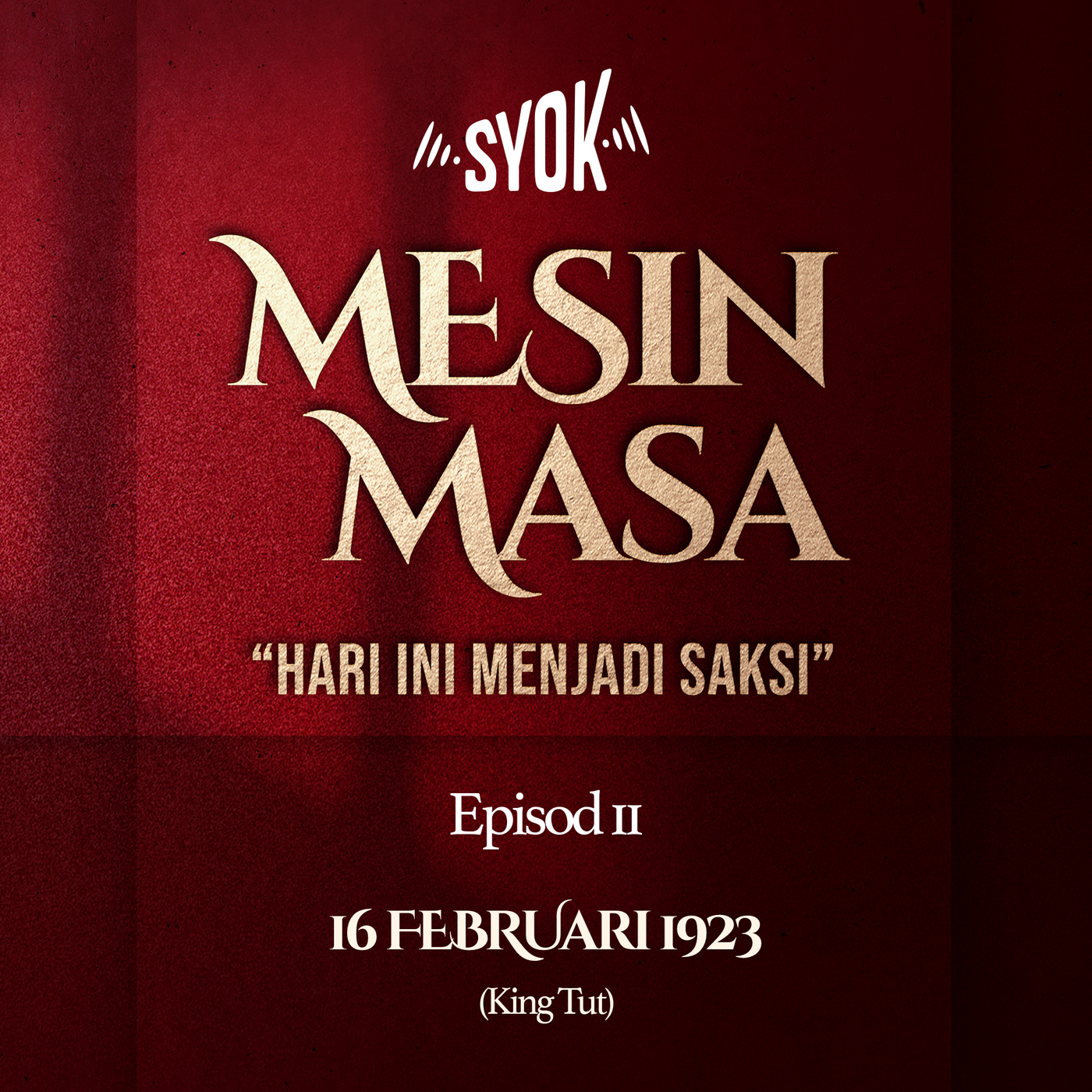 Mesin Masa | Hari Ini Menjadi Saksi... - SYOK Podcast [BM]