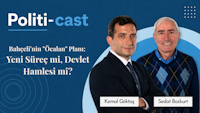 Politi-Cast: Bahçeli’den Öcalan’a Yeni Statü ve CHP’de Kayyum Tartışması
