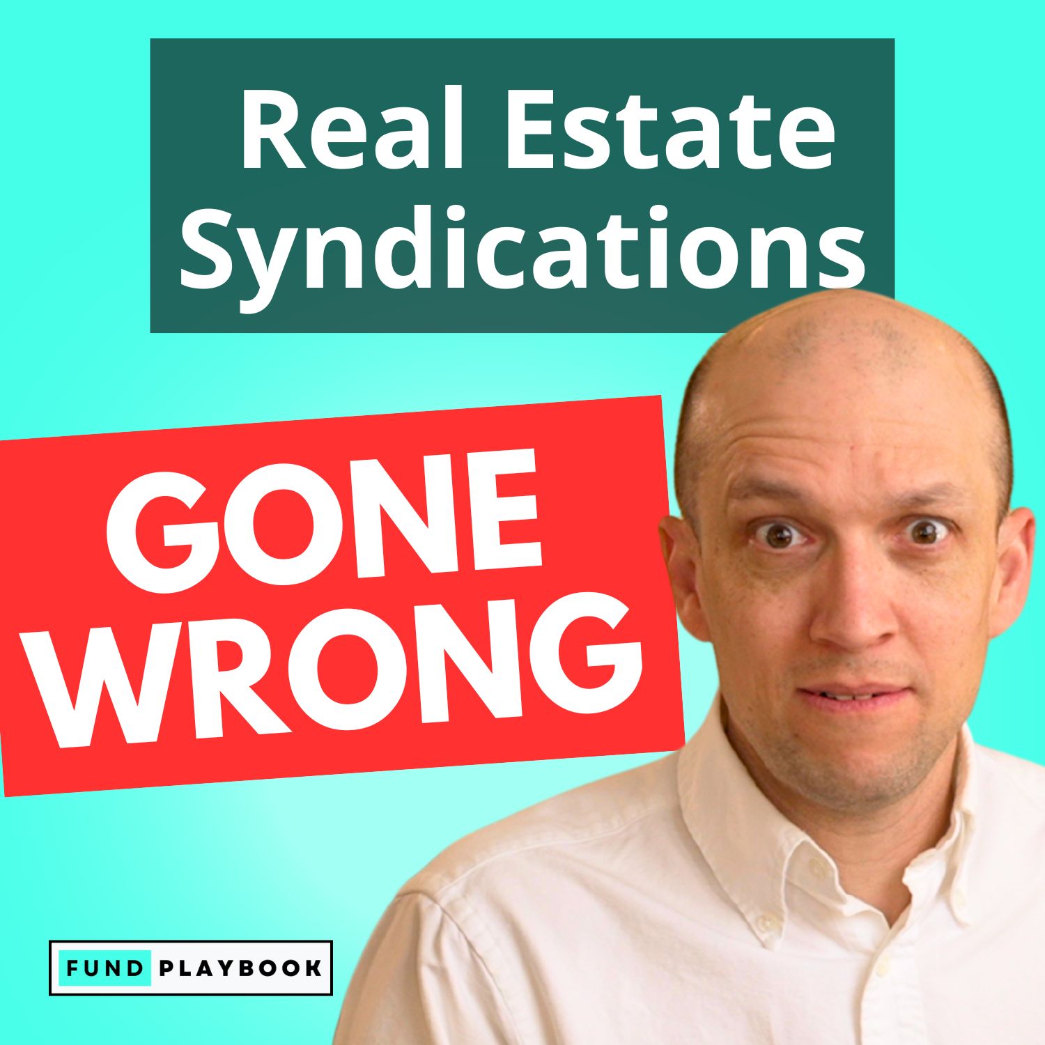 When Real Estate Syndications Go Wrong