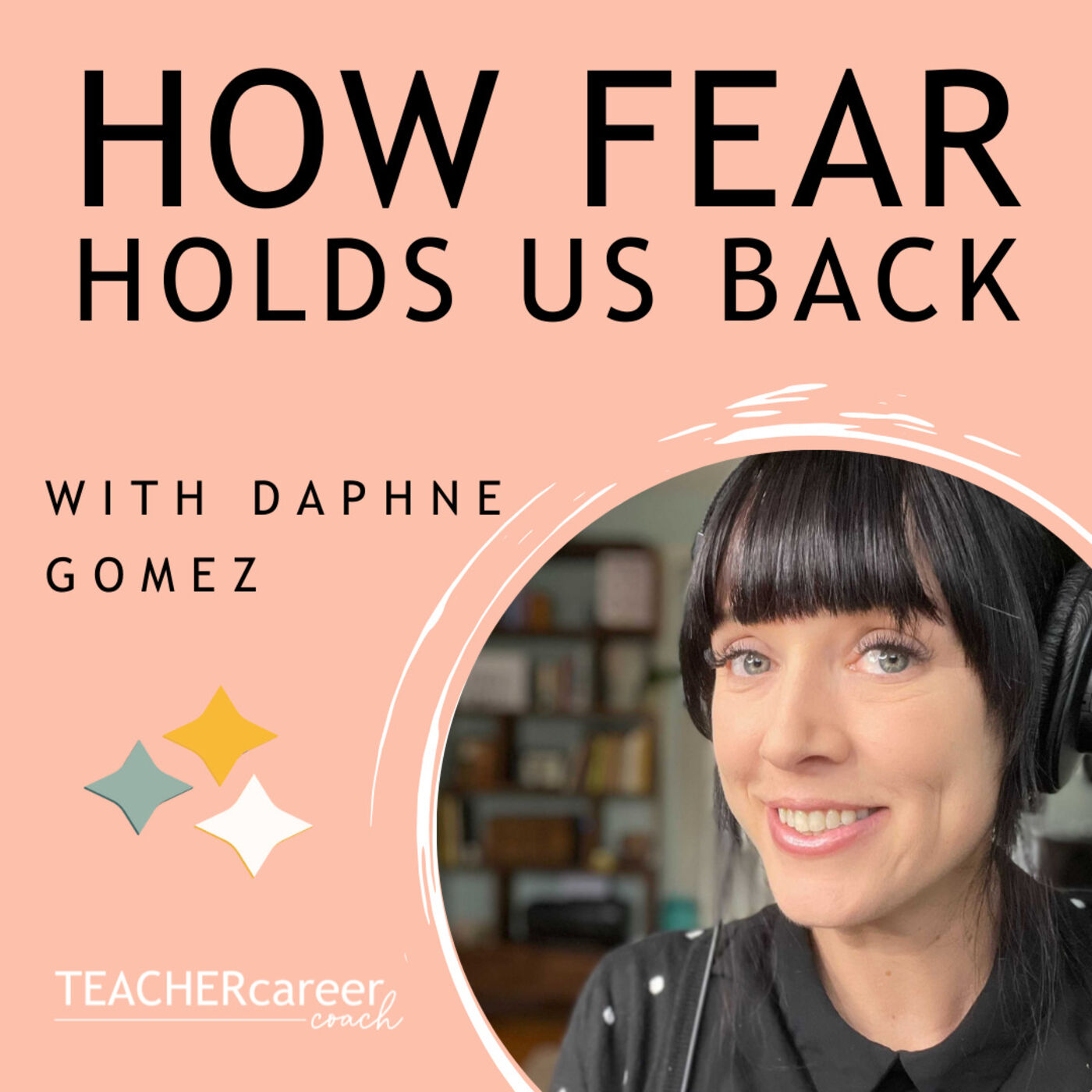 58 - How Fear Holds Us Back episode artwork