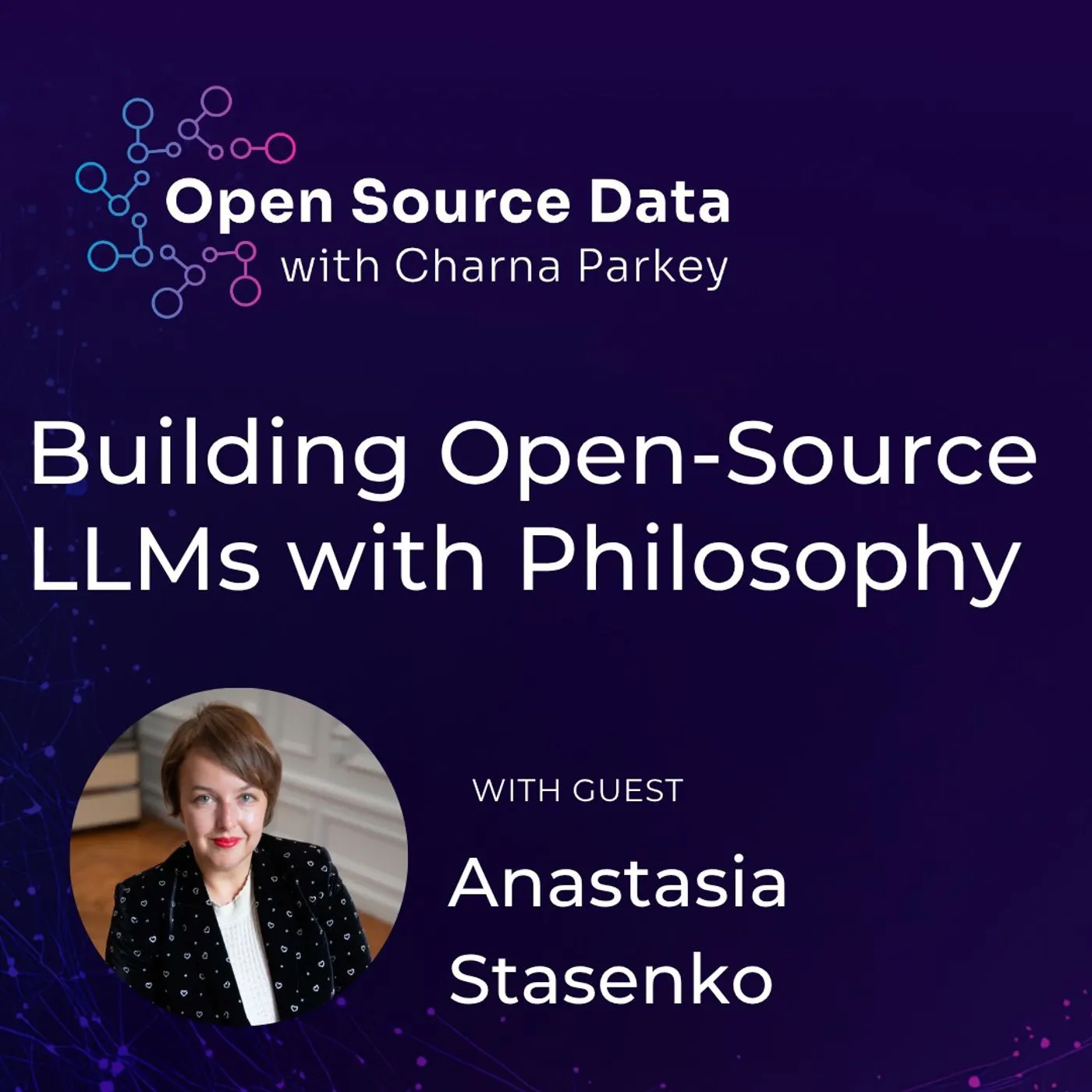 Building Open-Source LLMs with Philosophy | Anastasia Stasenko Building Open-Source LLMs with Philosophy | Anastasia Stasenko