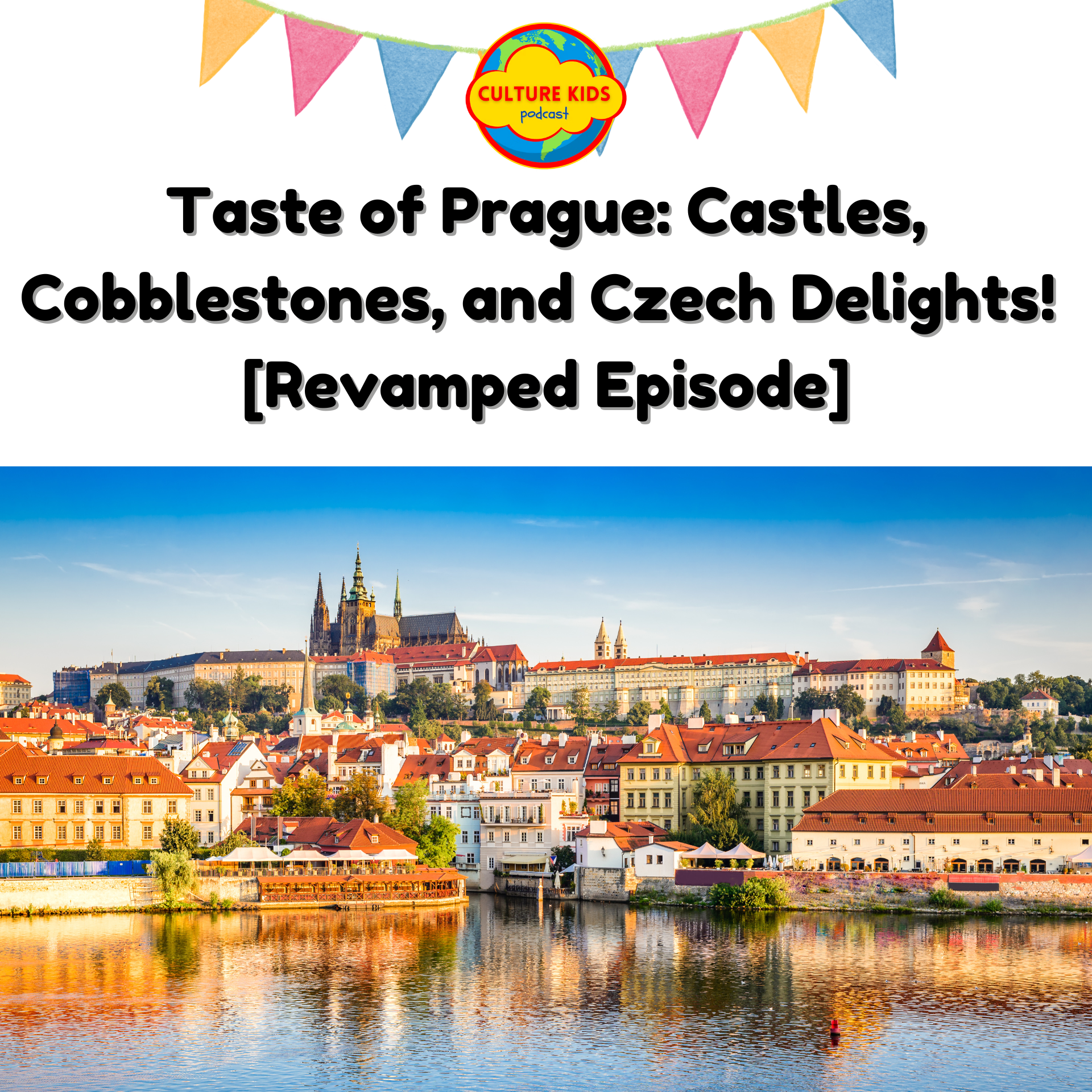 Taste of Prague: Castles, Cobblestones, and Czech Delights! [Revamped Episode]