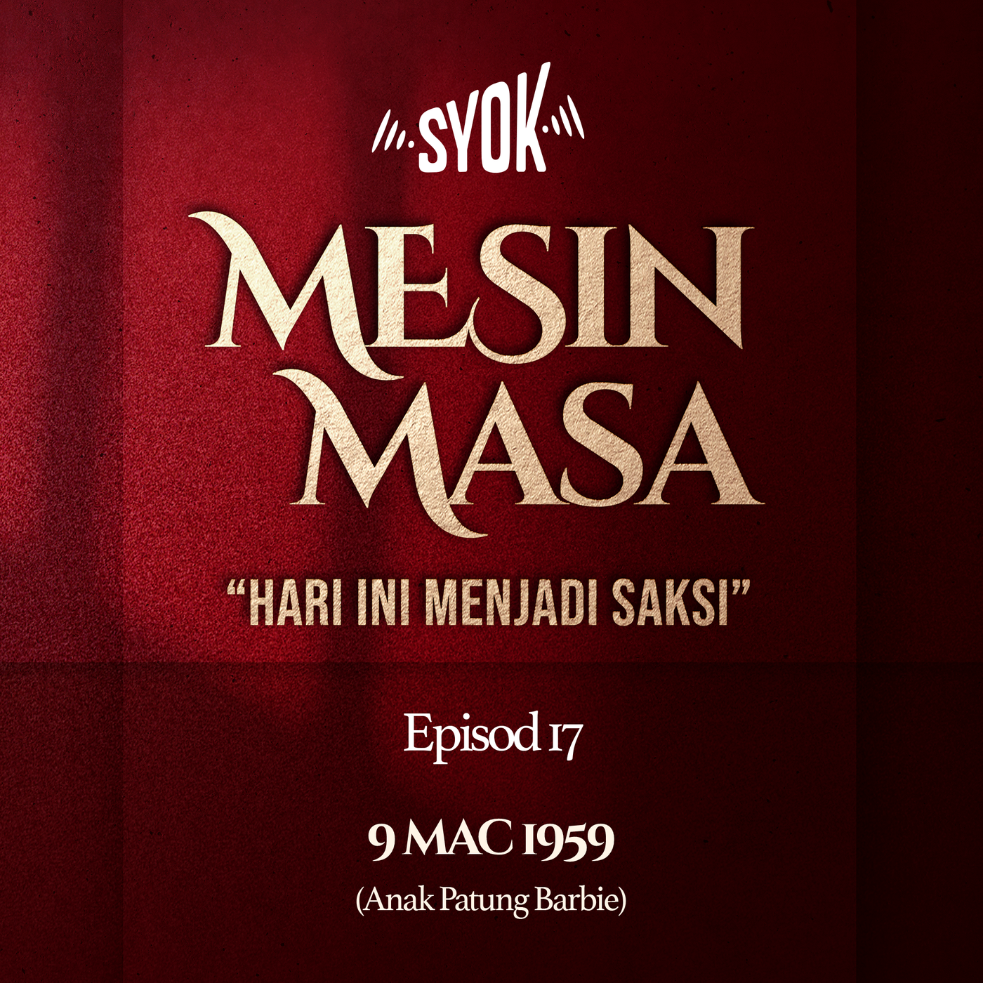 9 March 1959 (Anak Patung Barbie) | Mesin Masa | Hari Ini Menjadi Saksi... EP17 episode artwork