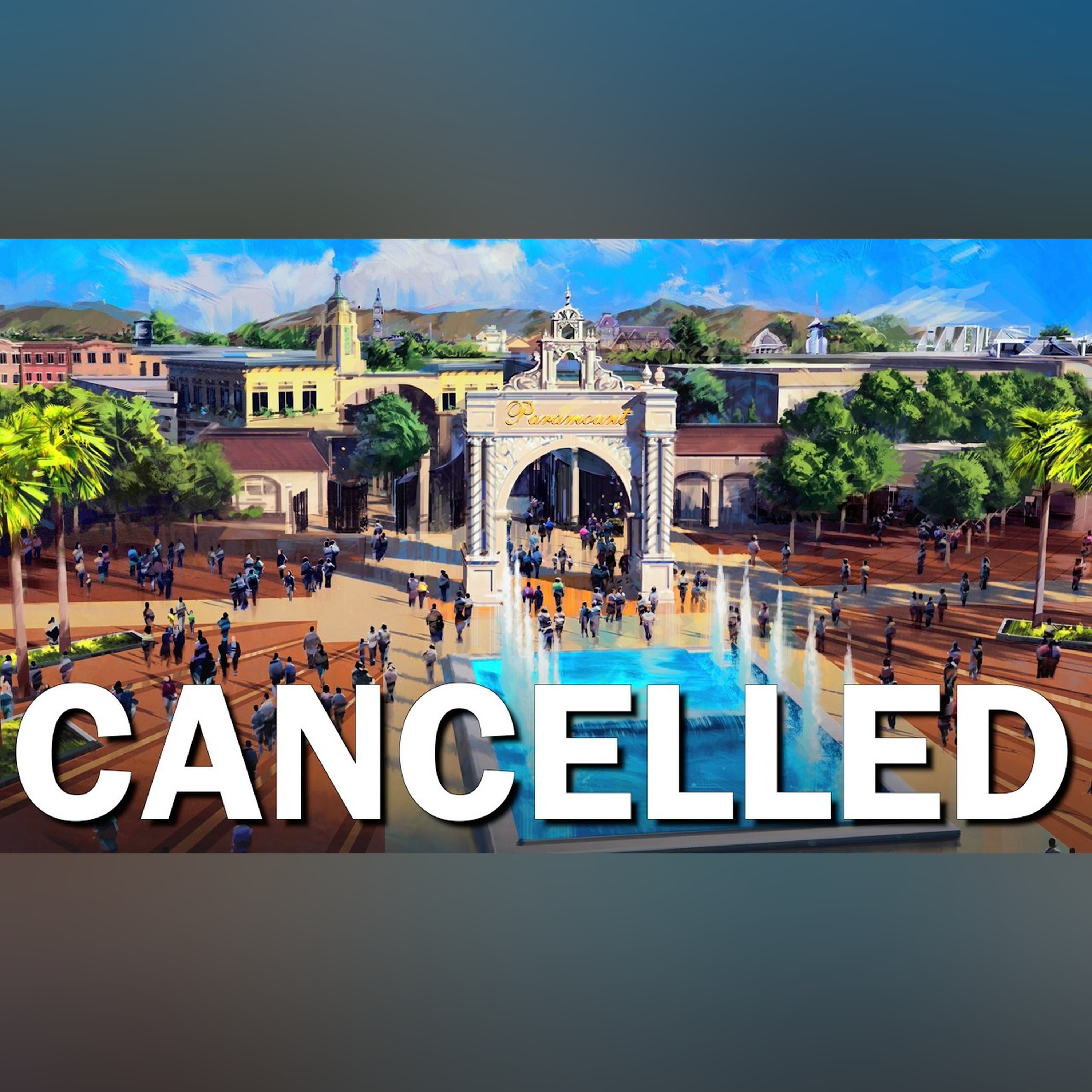 Cancelled - Paramount Park Spain episode artwork