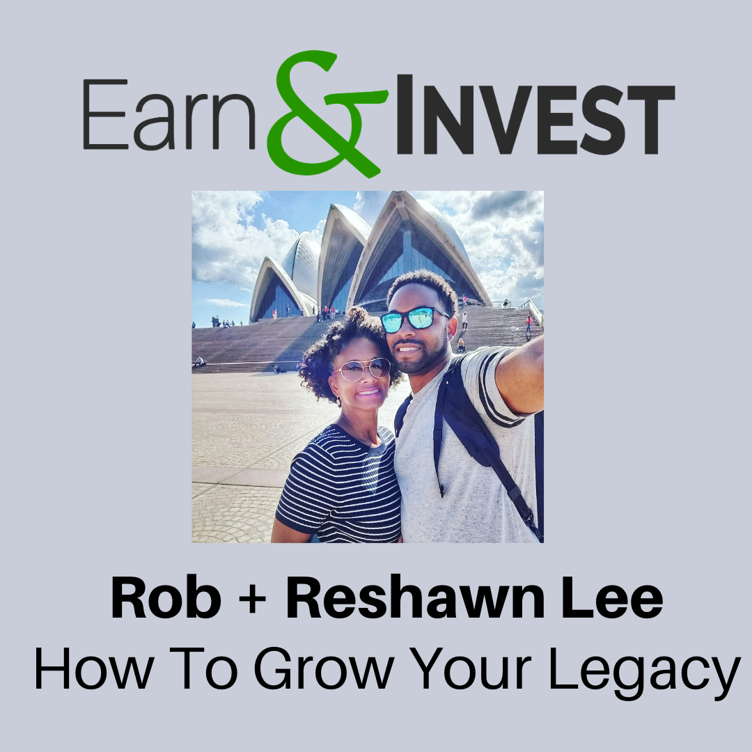 How to Live Your Legacy Now w/ Rob and Reshawn Lee
