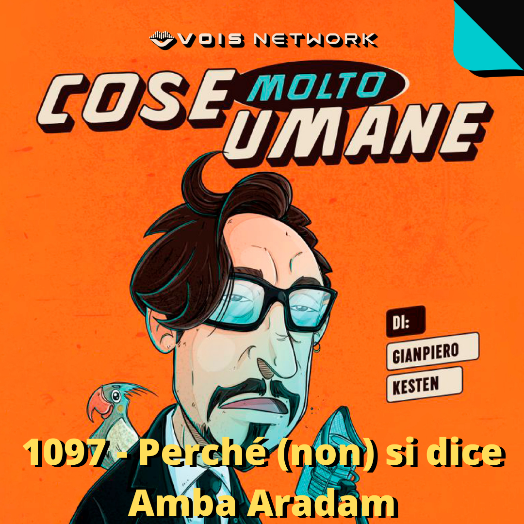 1097 - Perché (non) si dice Amba Aradam