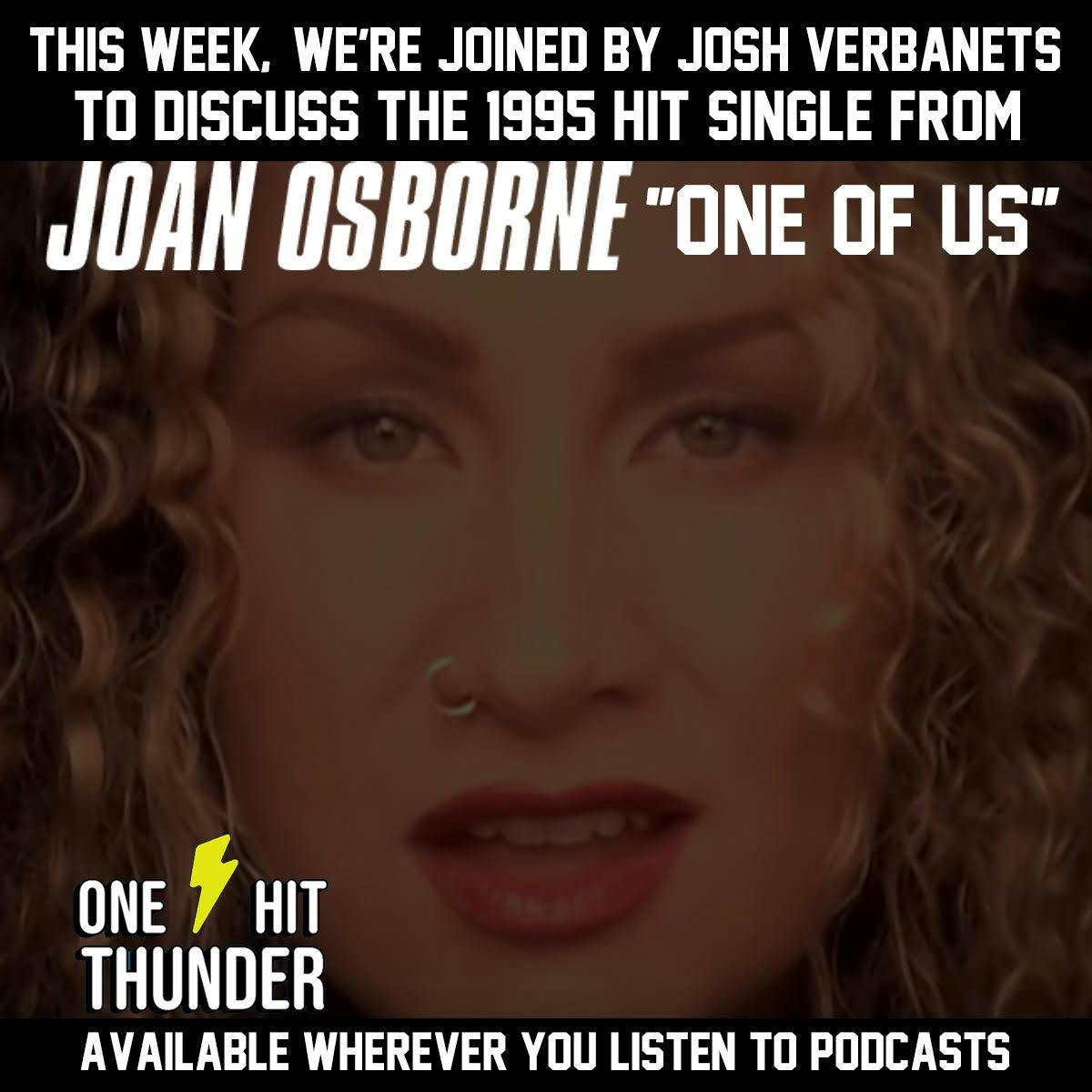 ”One of Us” by Joan Osborne (f/Josh Verbanets)