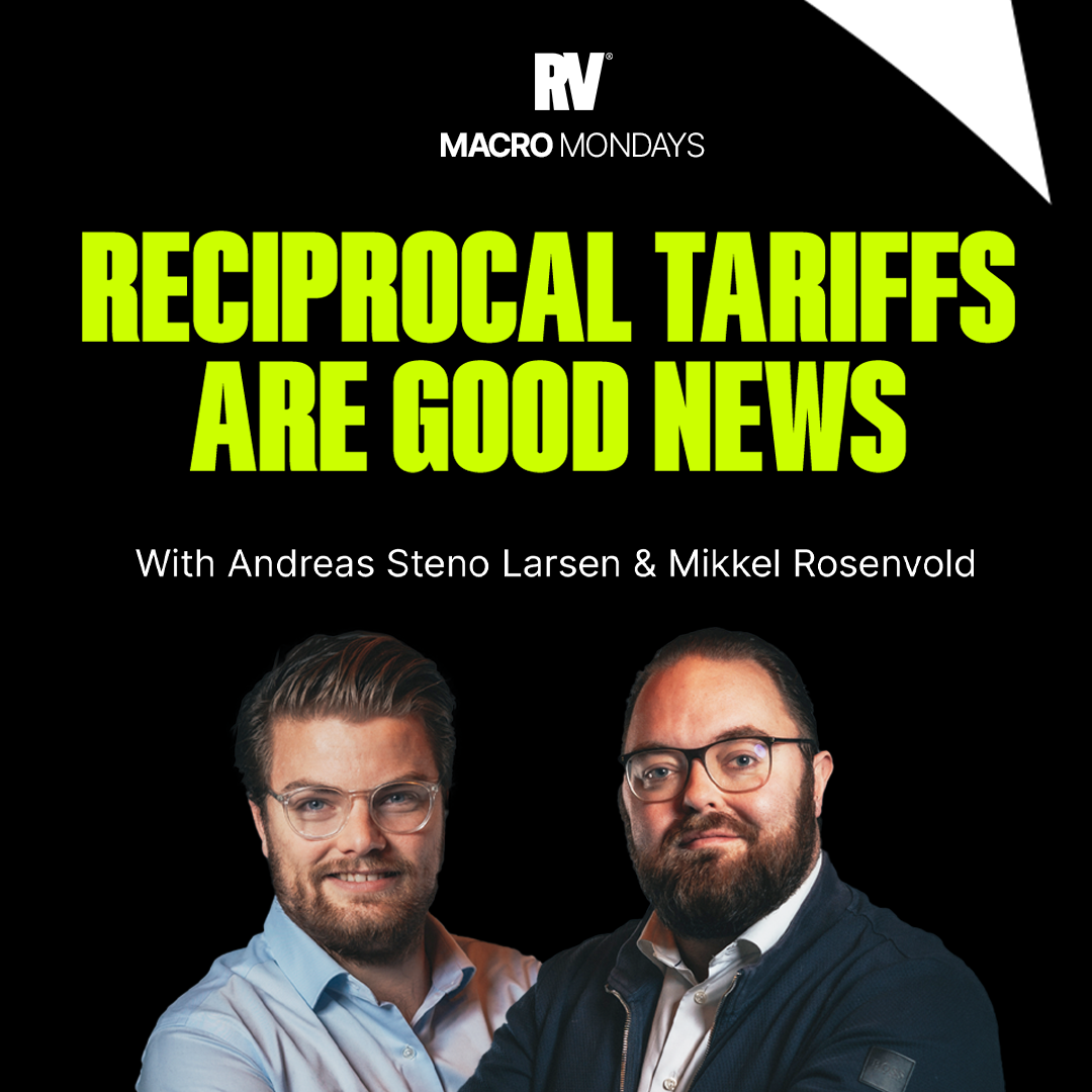 Macro Monday: Why Reciprocal Tariffs are GOOD News ft. Andreas Steno & Mikkel Rosenvold