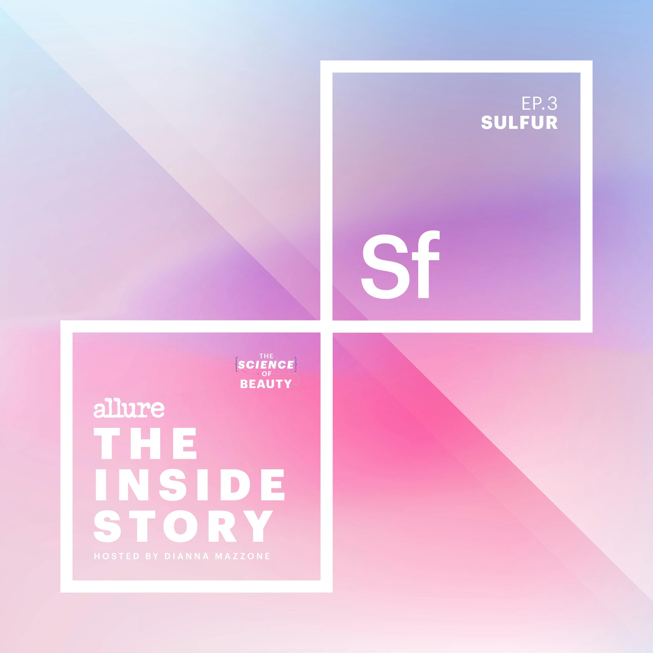 The Inside Story: Sulfur episode artwork