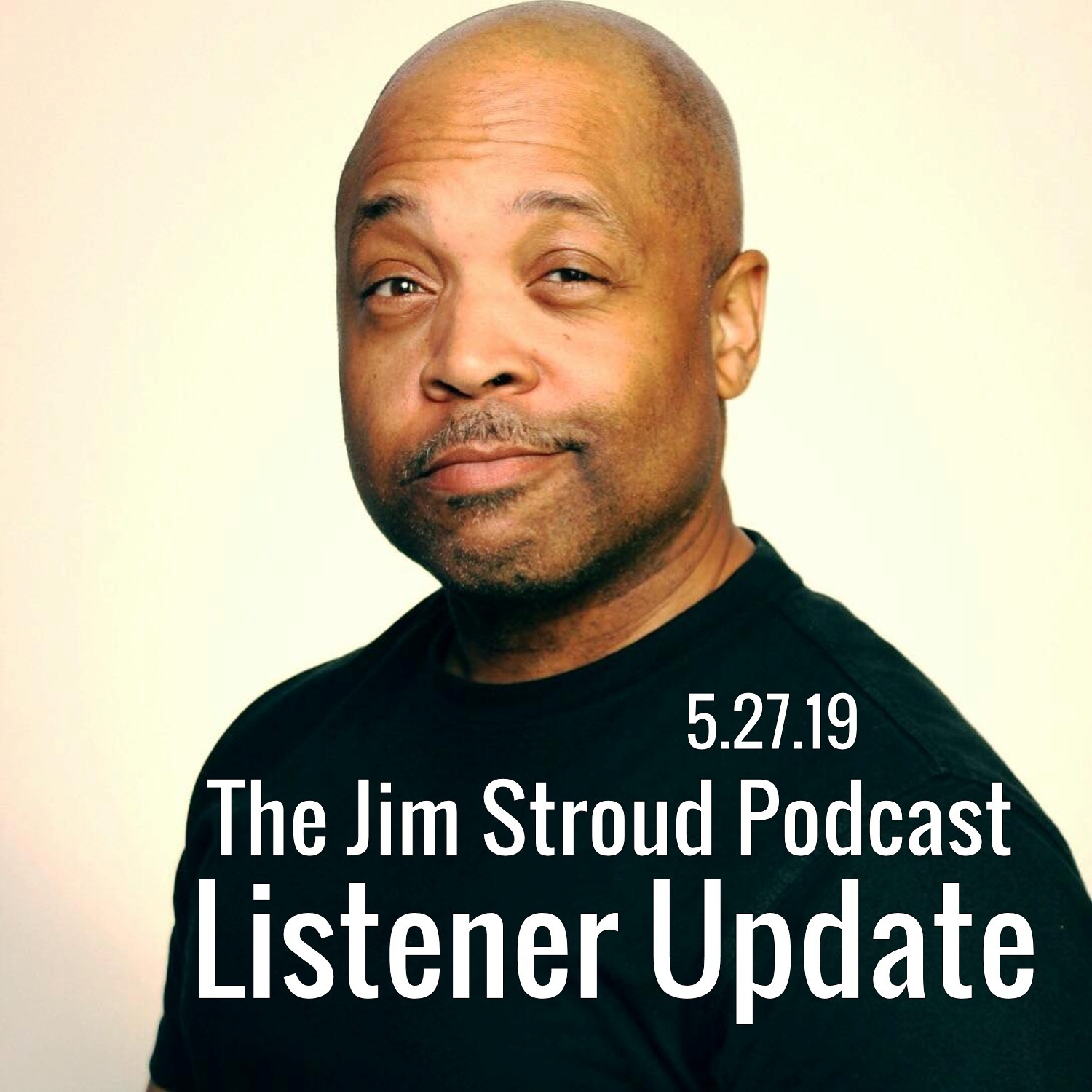 Listener Update - 5.27.19 episode artwork