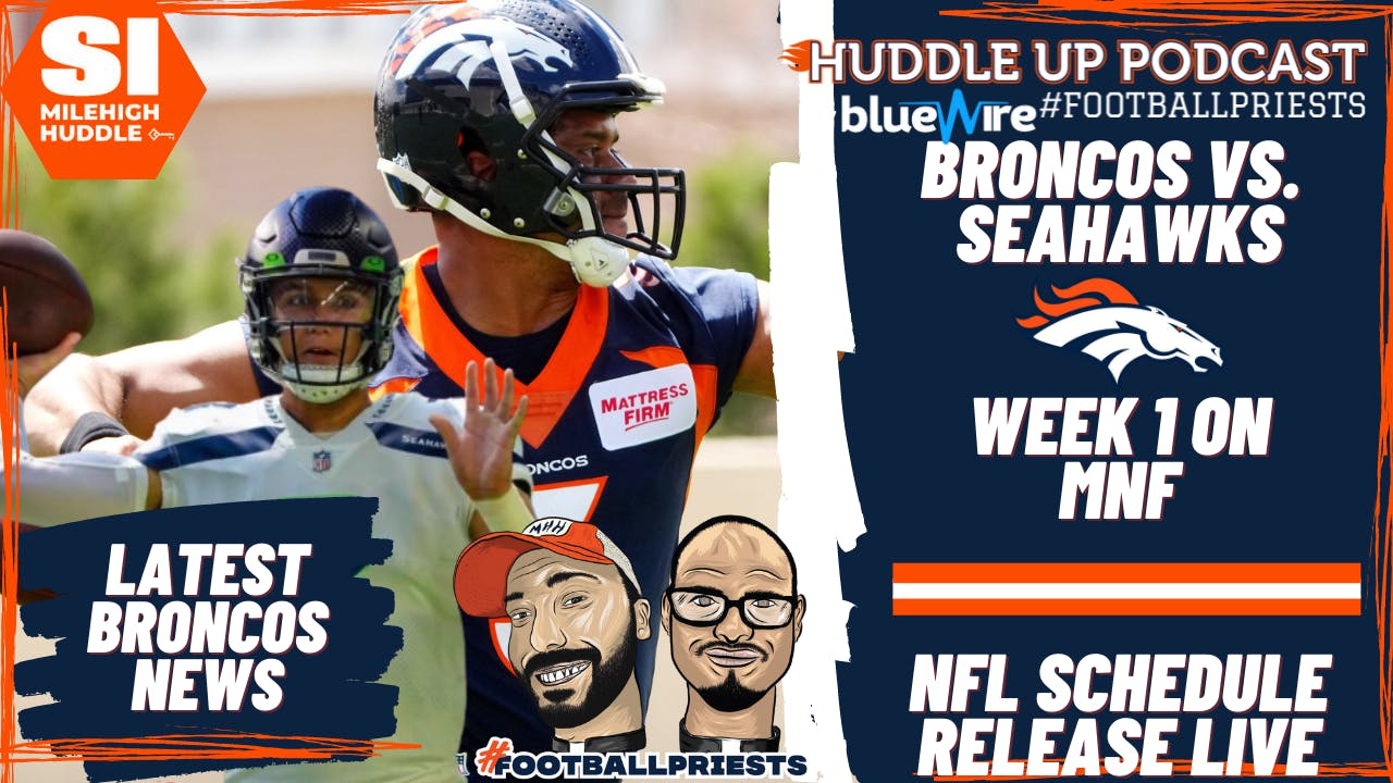 HU #907: Broncos at Seahawks Week 1 on MNF | NFL Schedule Release