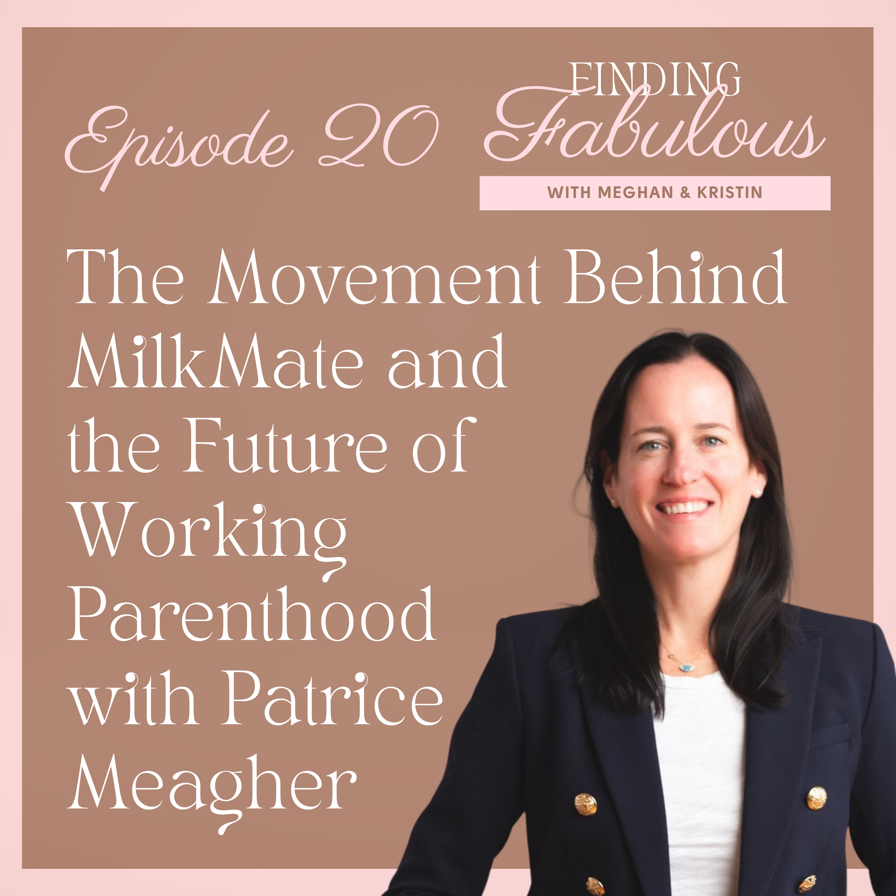 The Movement Behind MilkMate and the Future of Working Parenthood EP 20 episode artwork