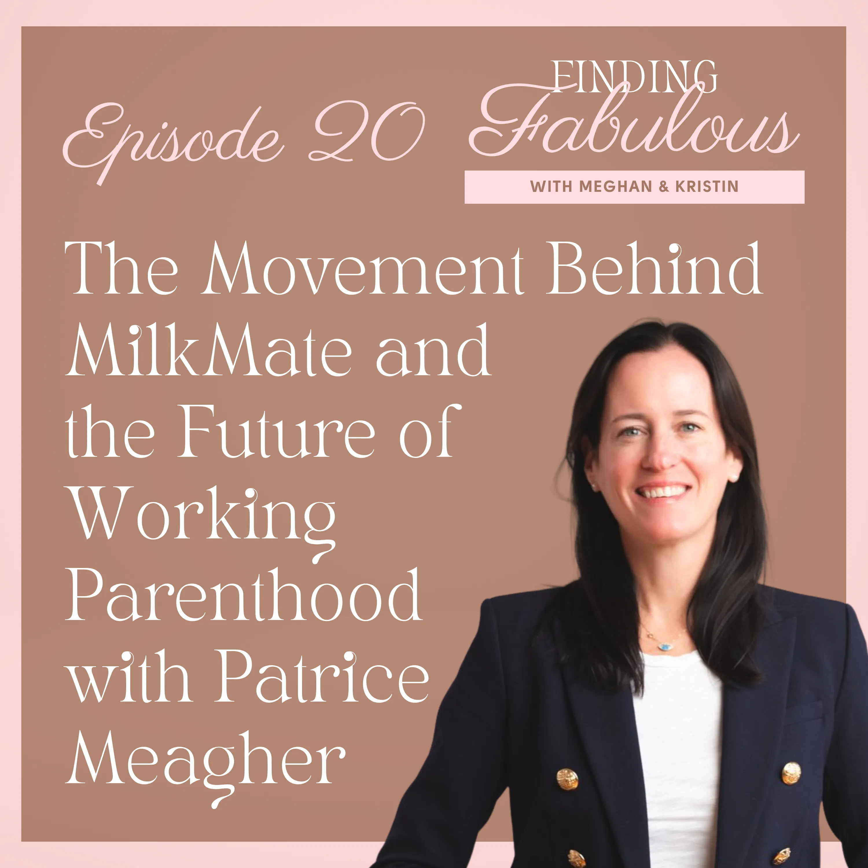 The Movement Behind MilkMate and the Future of Working Parenthood EP 20 episode artwork