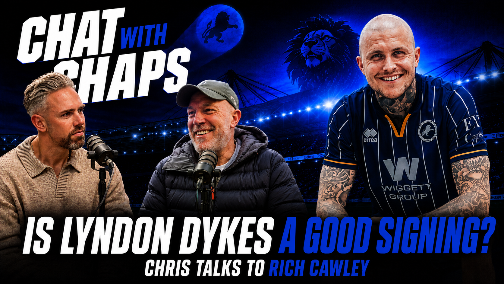 Is Lyndon Dykes A Good Signing For Millwall? episode artwork