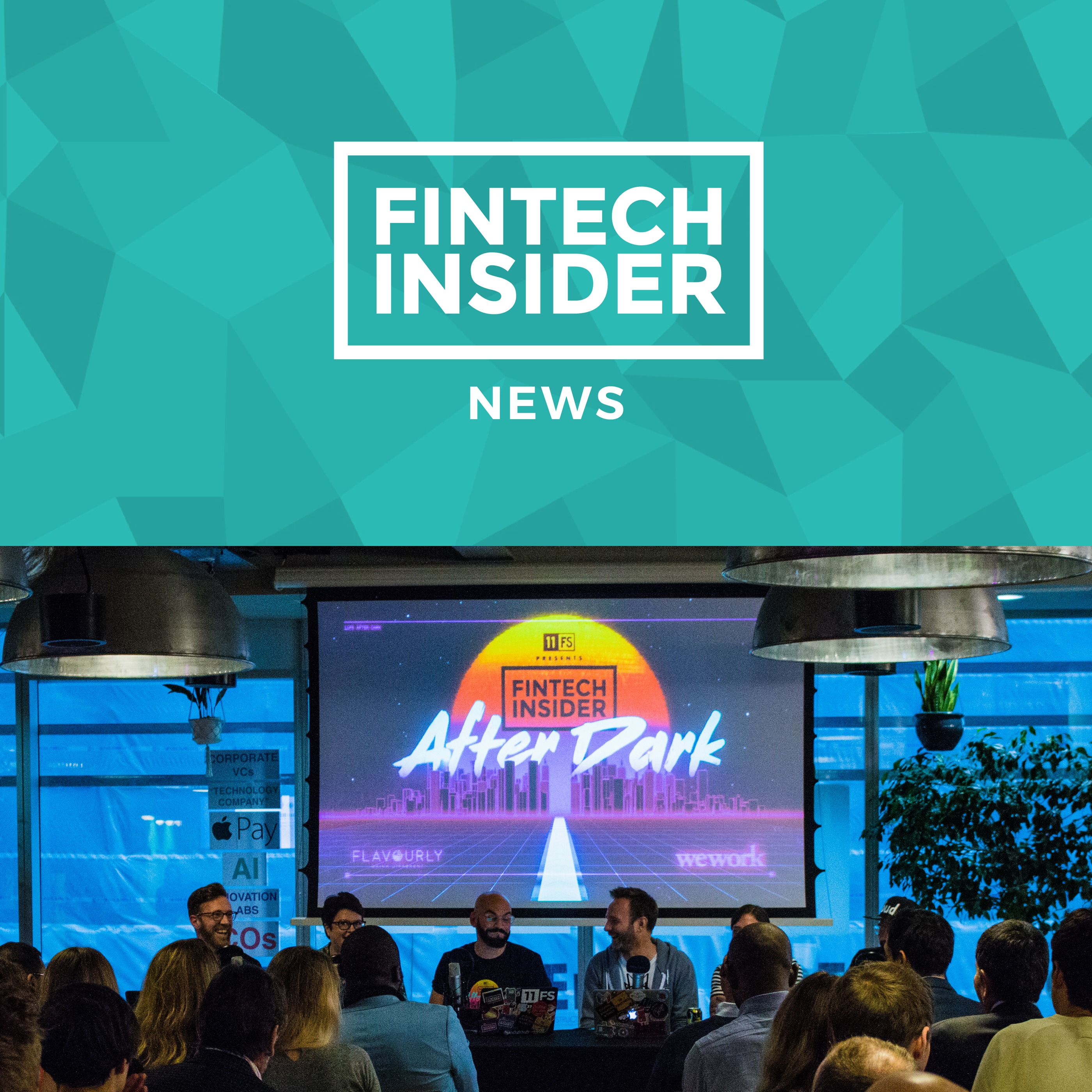 Ep. 134. Fintech Insider: After Dark I