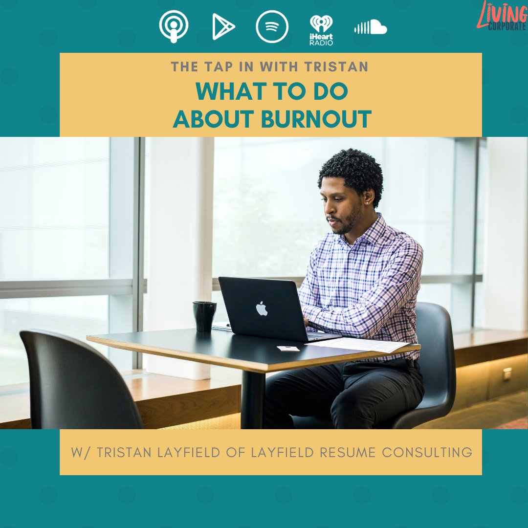 TAP In with Tristan : What to Do About Burnout episode artwork