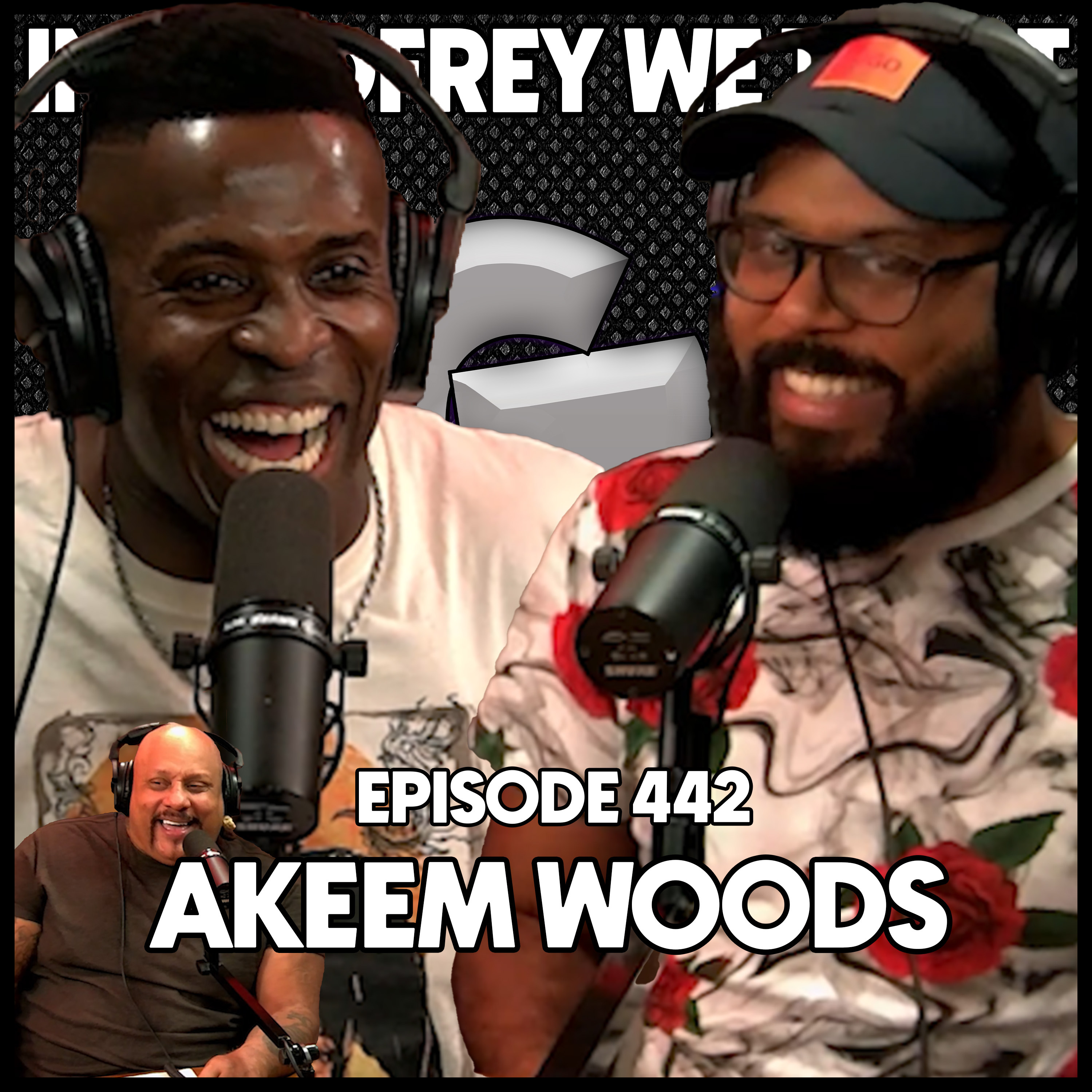 442. Akeem Woods (Part 2) episode artwork