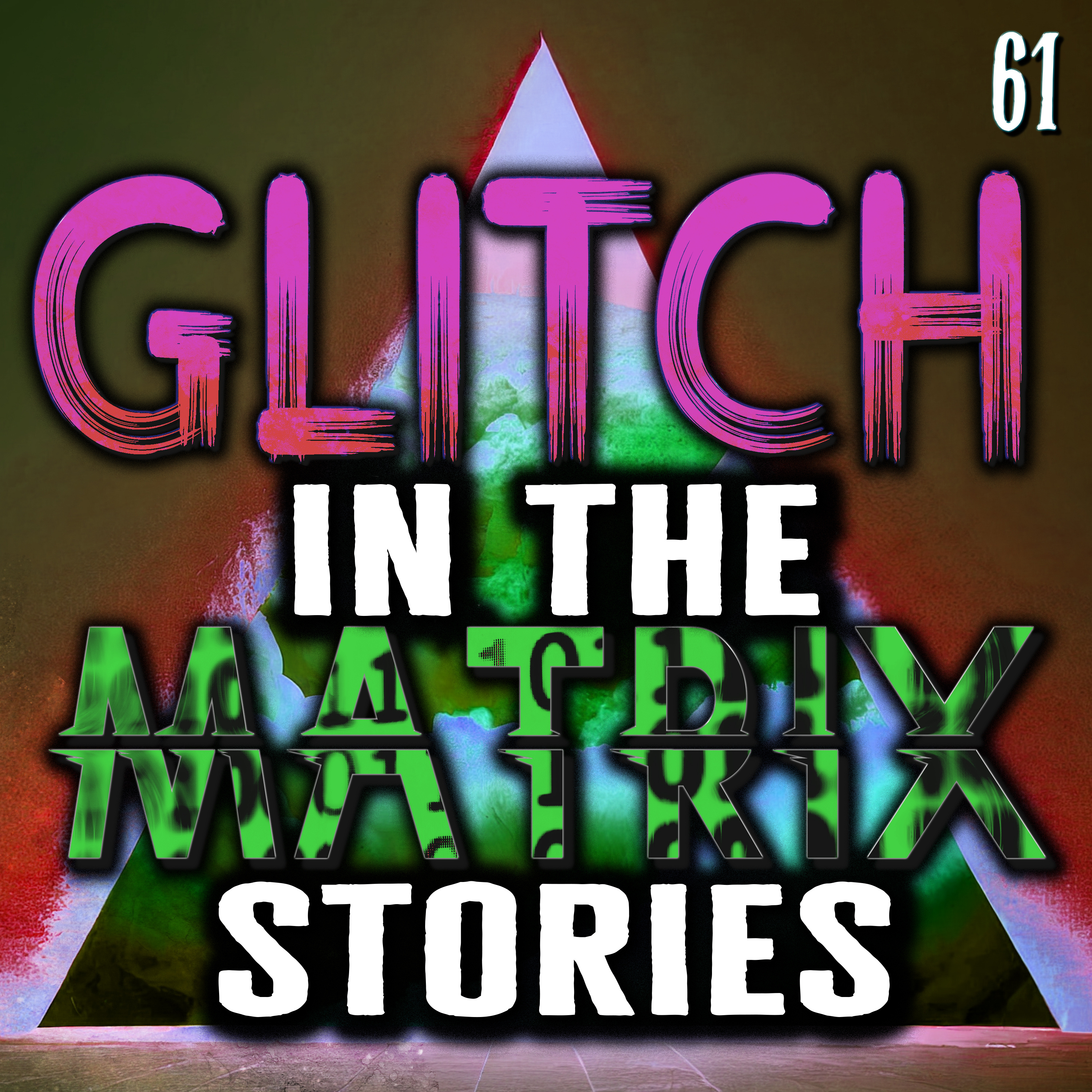 Glitch In The Matrix Stories Ep. 061 - 20 True Glitch Stories