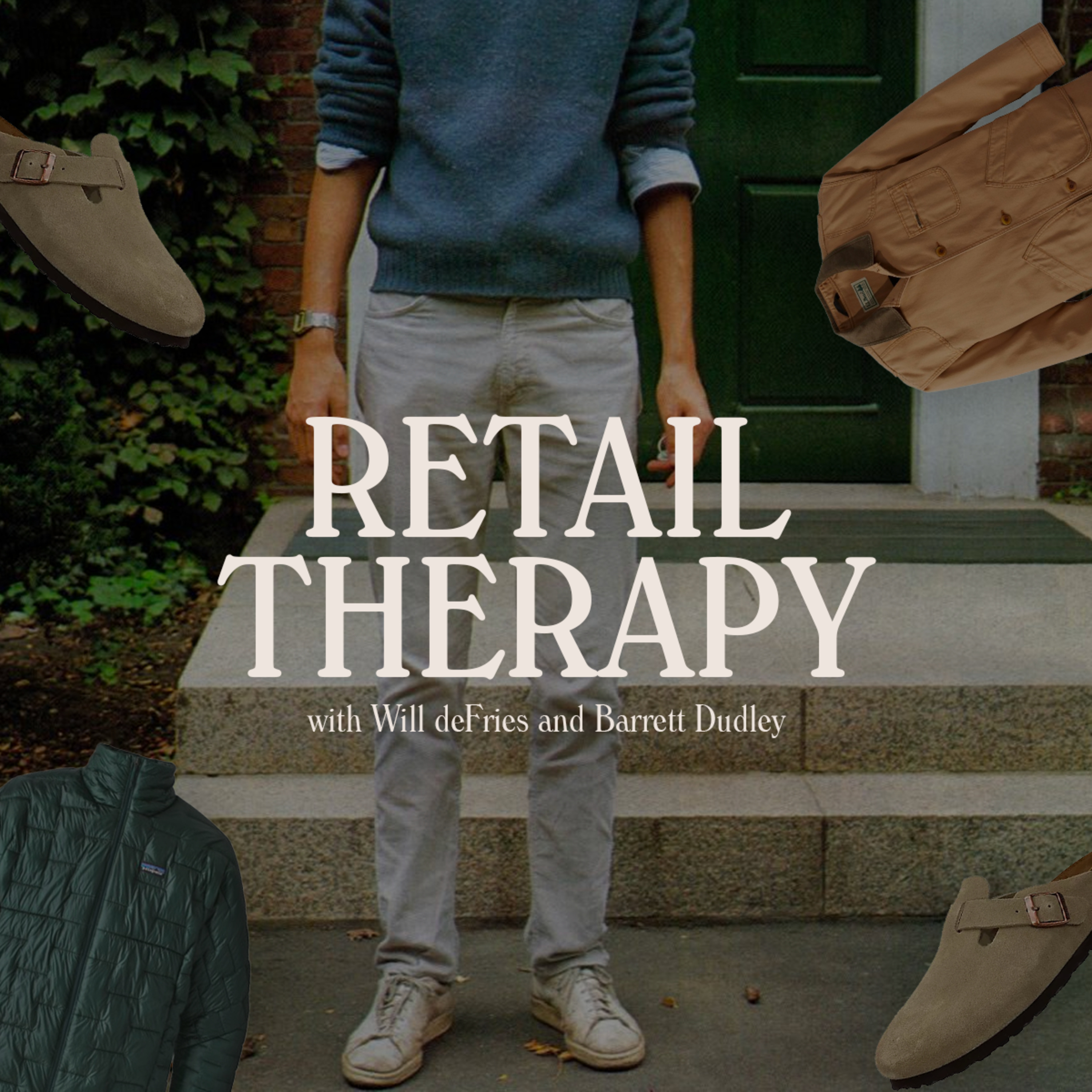 Retail Therapy 020: Birkenstocks, Dirty Ivy, and Fall Jackets (Listener Questions) episode artwork