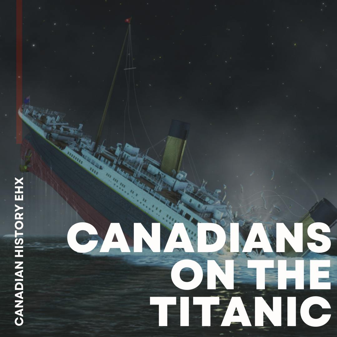 The Canadians On The Titanic