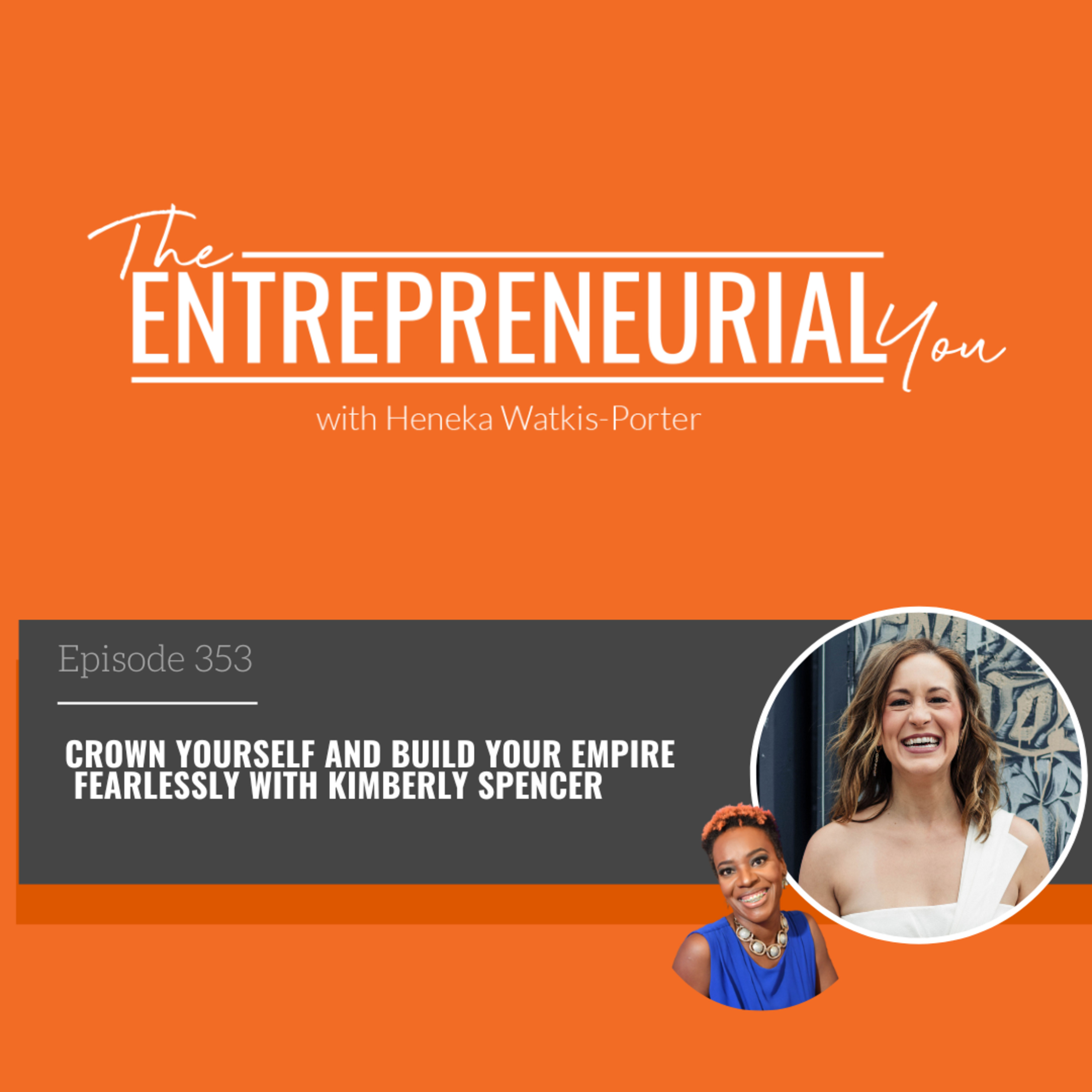 Crown Yourself and Build Your Empire Fearlessly