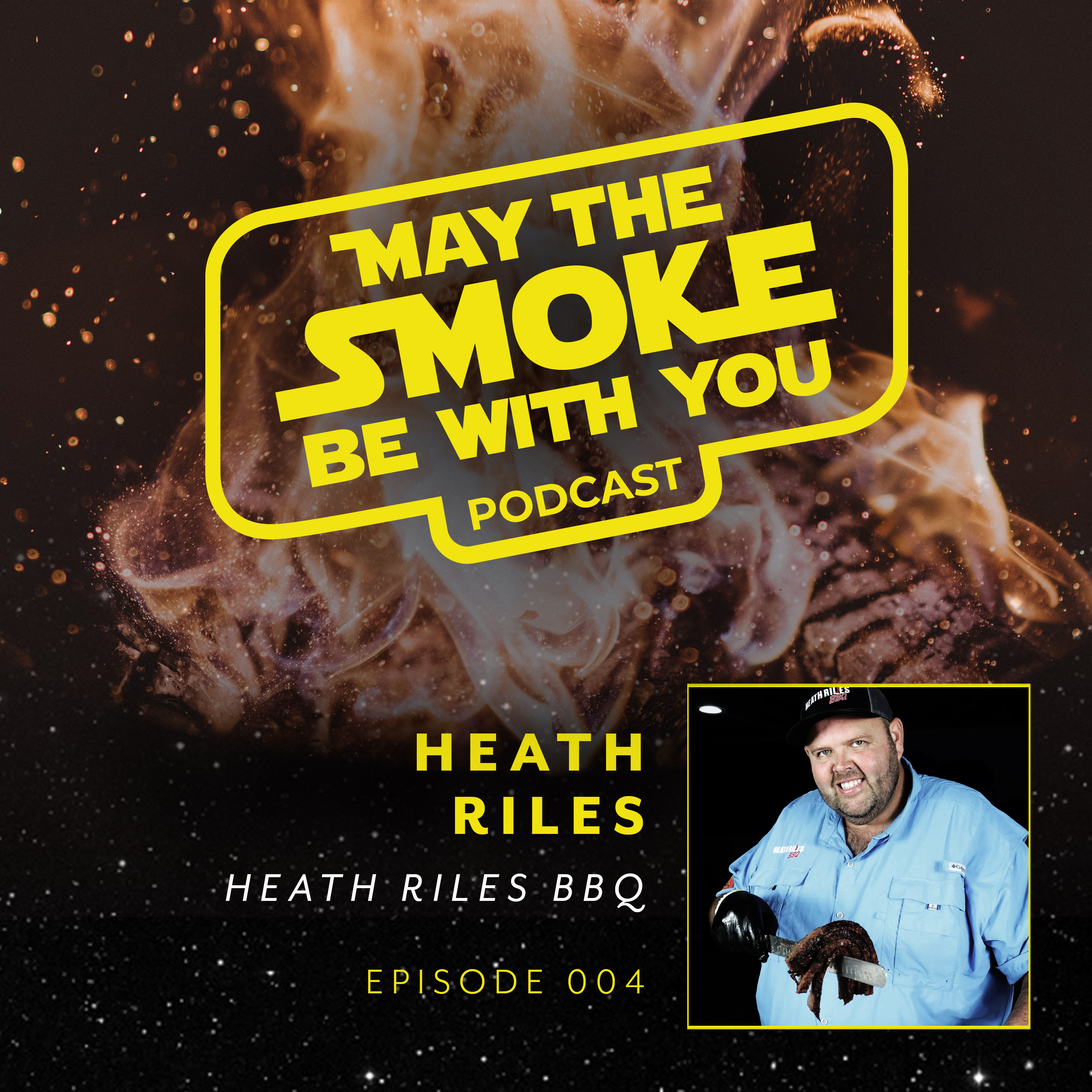 May The Smoke Be With You BBQ Podcast