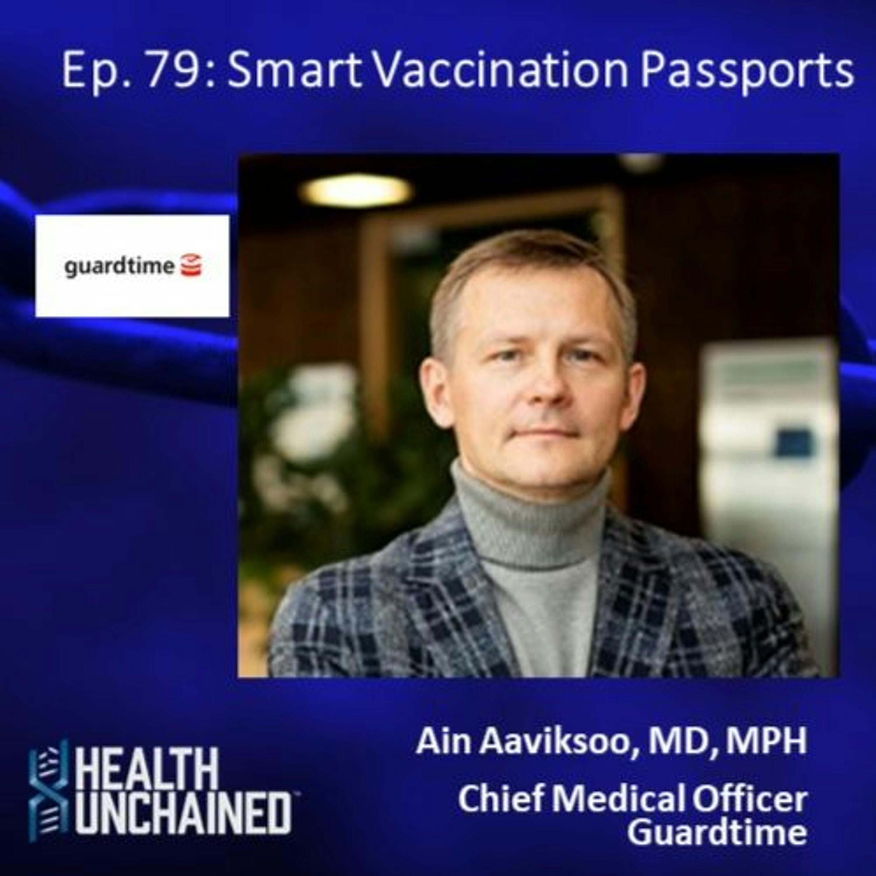 Ep. 79: Smart Vaccination Passports – Ain Aaviksoo, MD, MPH (CMO Guardtime)