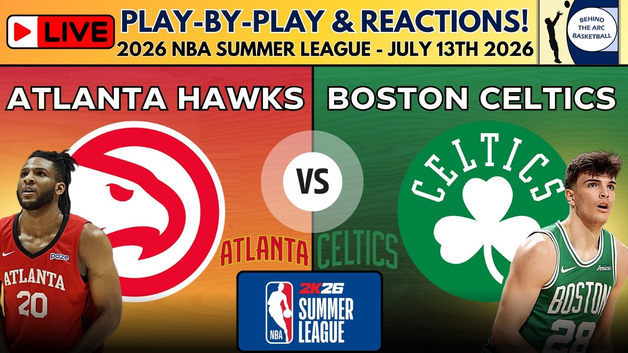 2026 NBA Summer League: Atlanta Hawks vs Boston Celtics (Live Play-By-Play & Reactions) episode artwork