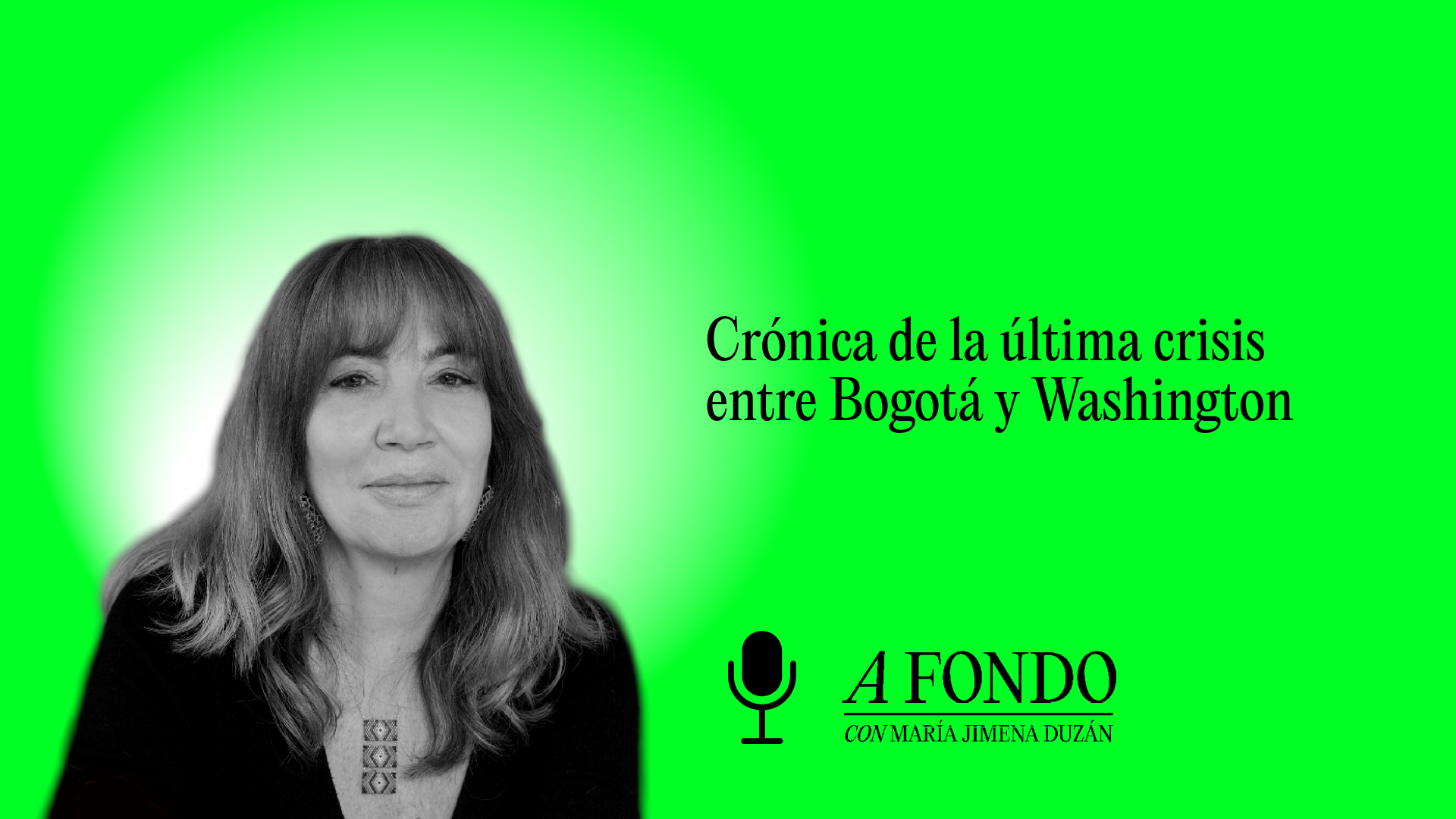 Crónica de la última crisis entre Bogotá y Washington
