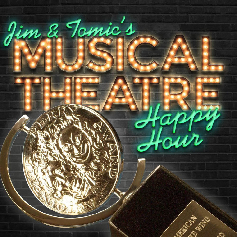 Happy Hour BONUS: The 71st Annual Tony Awards episode artwork