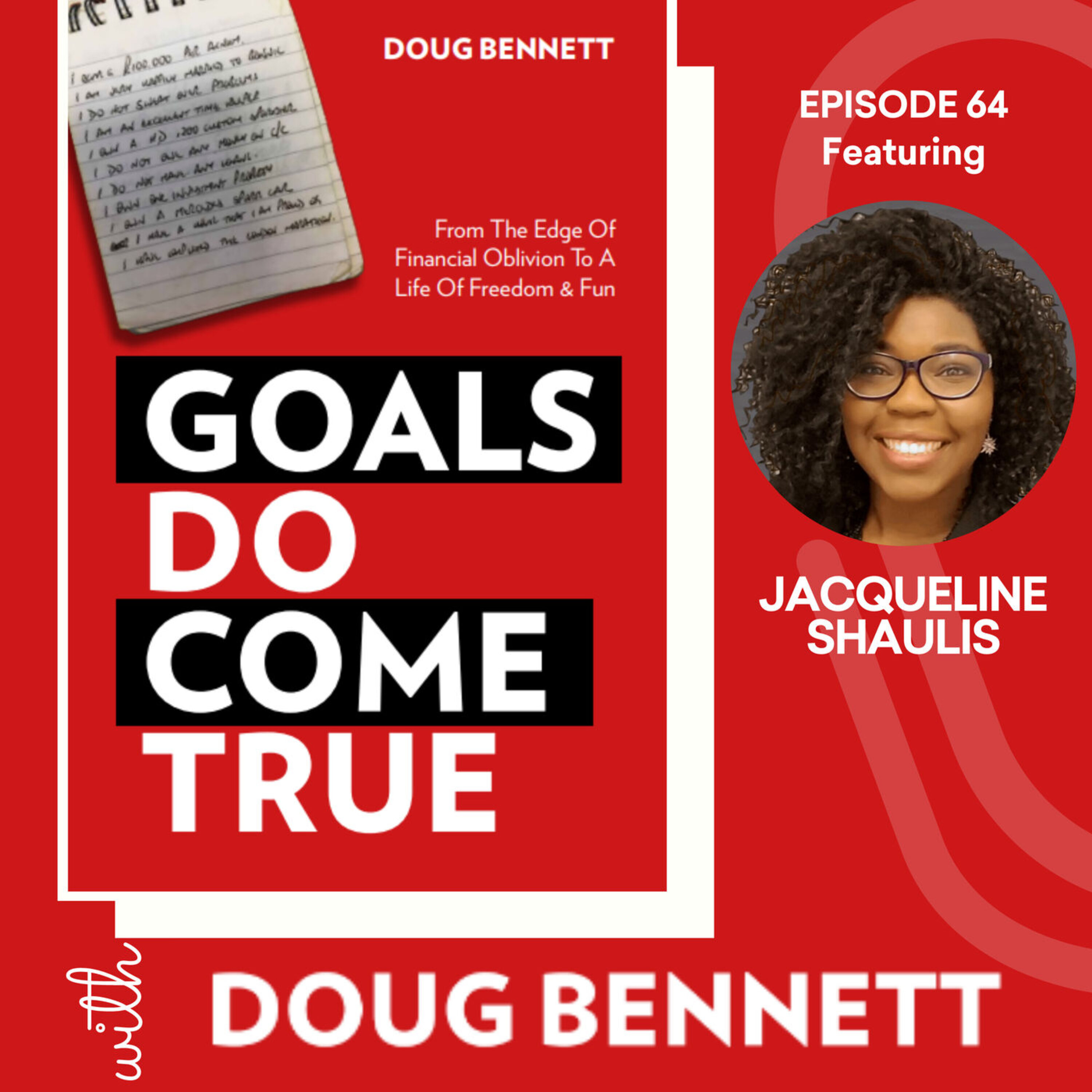 EP 64: How Goal-Setting Enabled Jacqueline Shaulis To Write 23 Books Without Feeling Pressure episode artwork