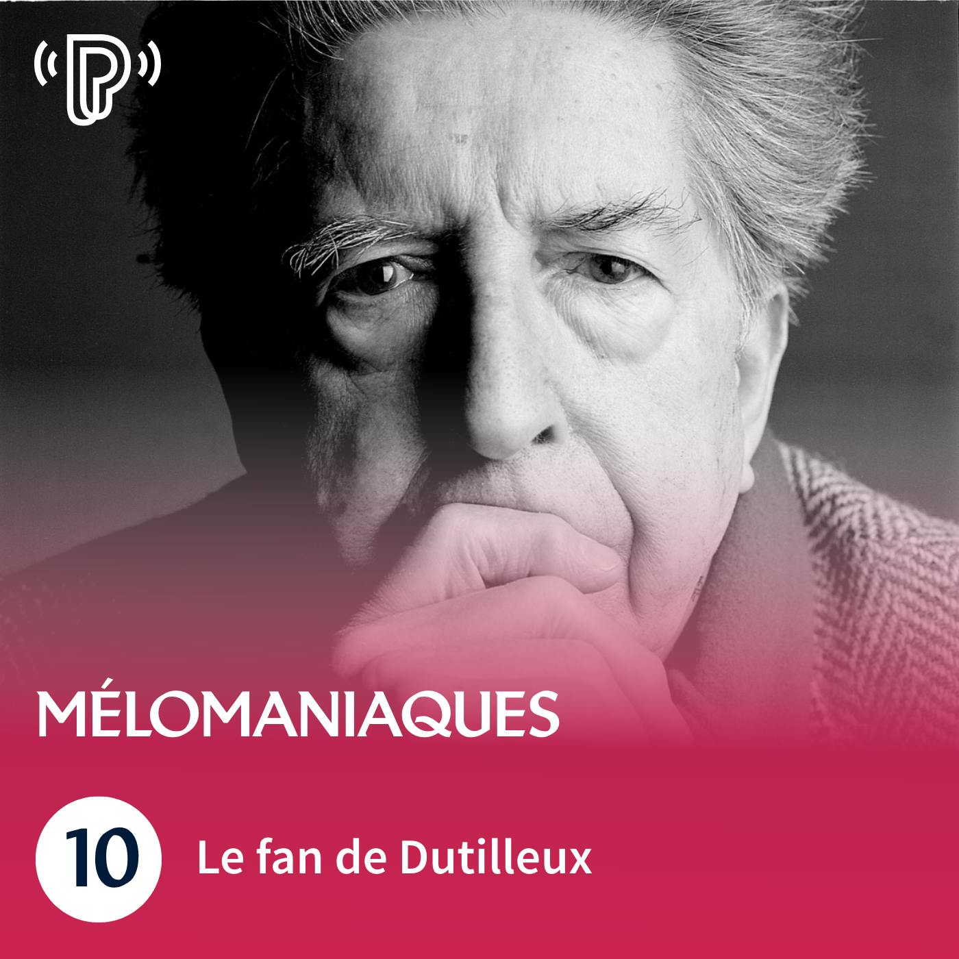 Le fan de Dutilleux | Mélomaniaques #10 Le fan de Dutilleux | Mélomaniaques #10
