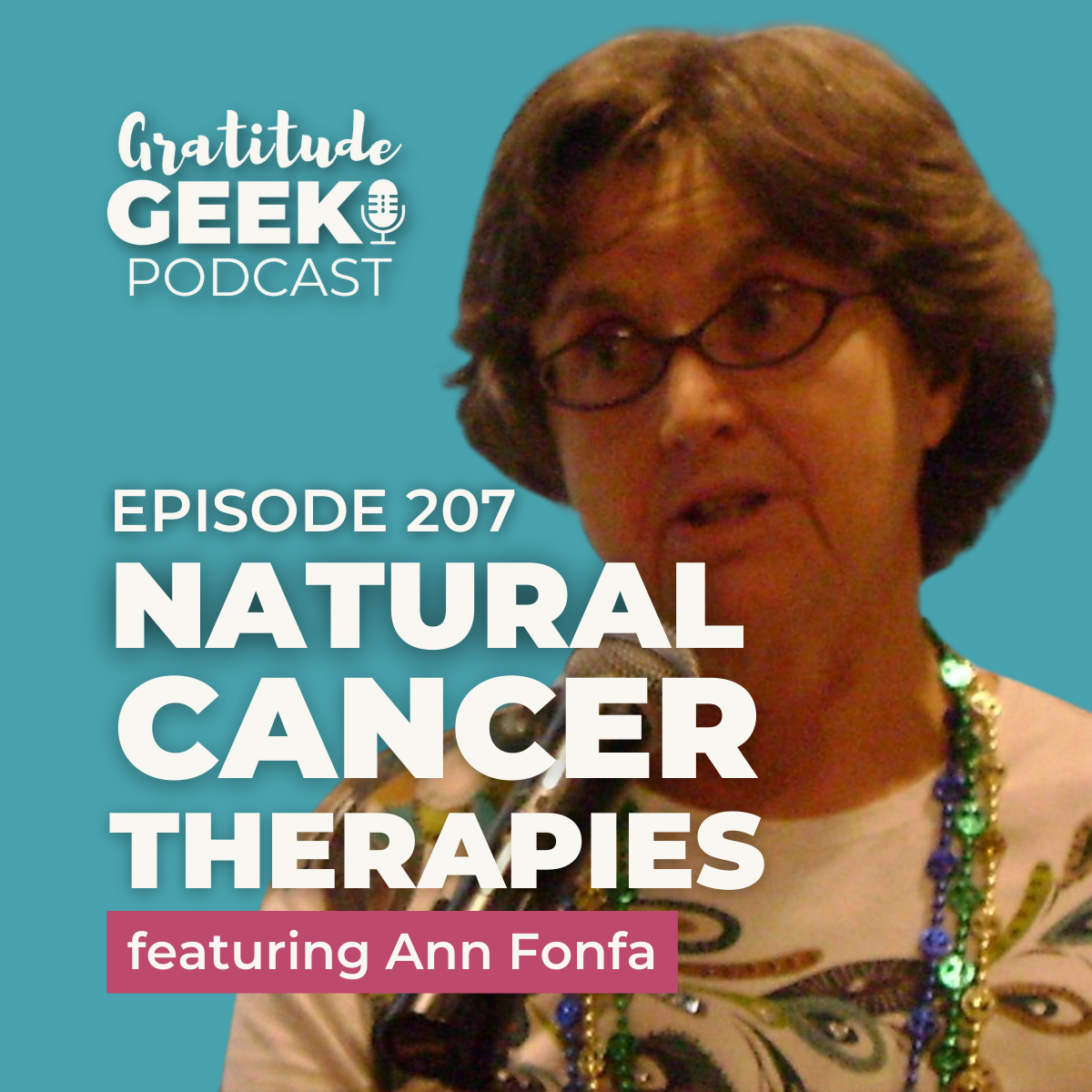 207: Remembering Ann Fonfa, Advocate for Alternative Cancer Care (Classic) episode artwork