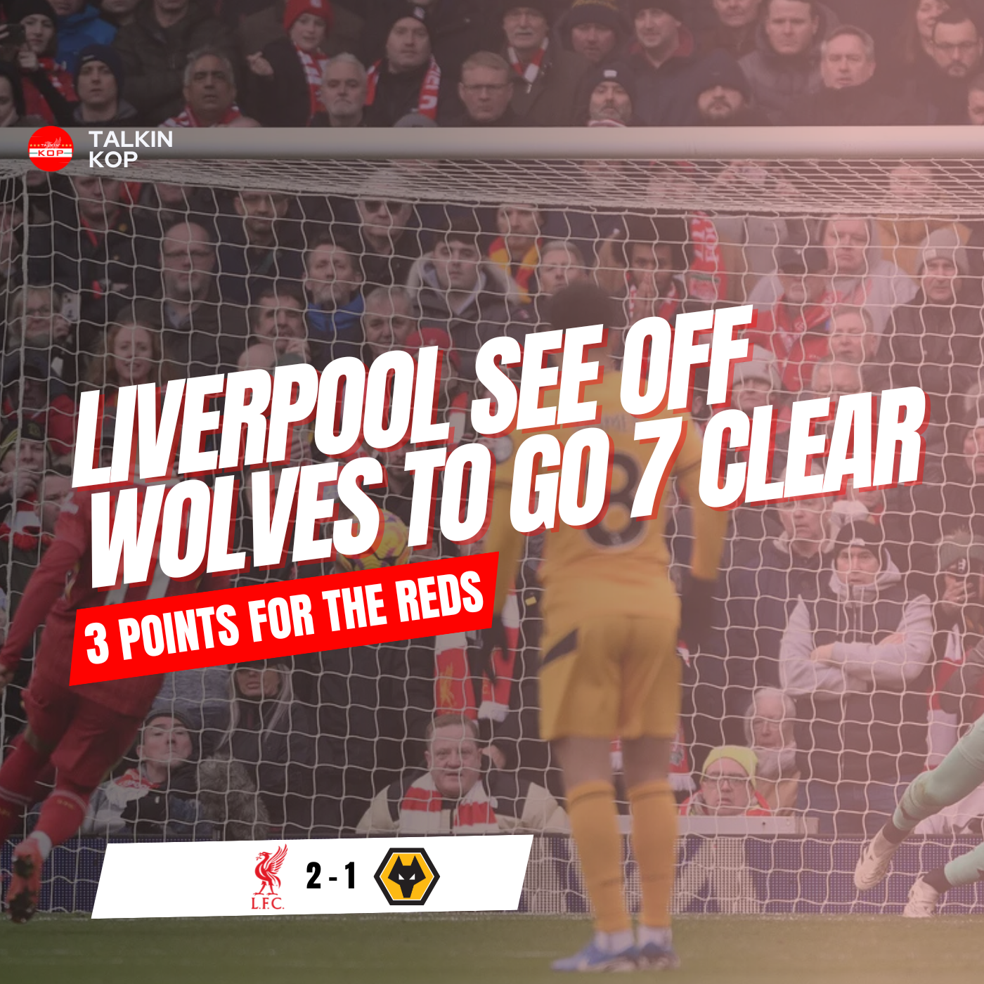 Liverpool See Off Wolves To Go 7 Clear | Sunday Night Kop episode artwork