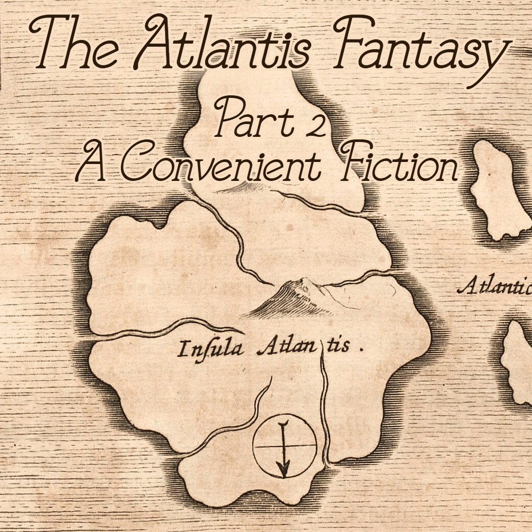 The Atlantis Fantasy - Part Two: A Convenient Fiction episode artwork