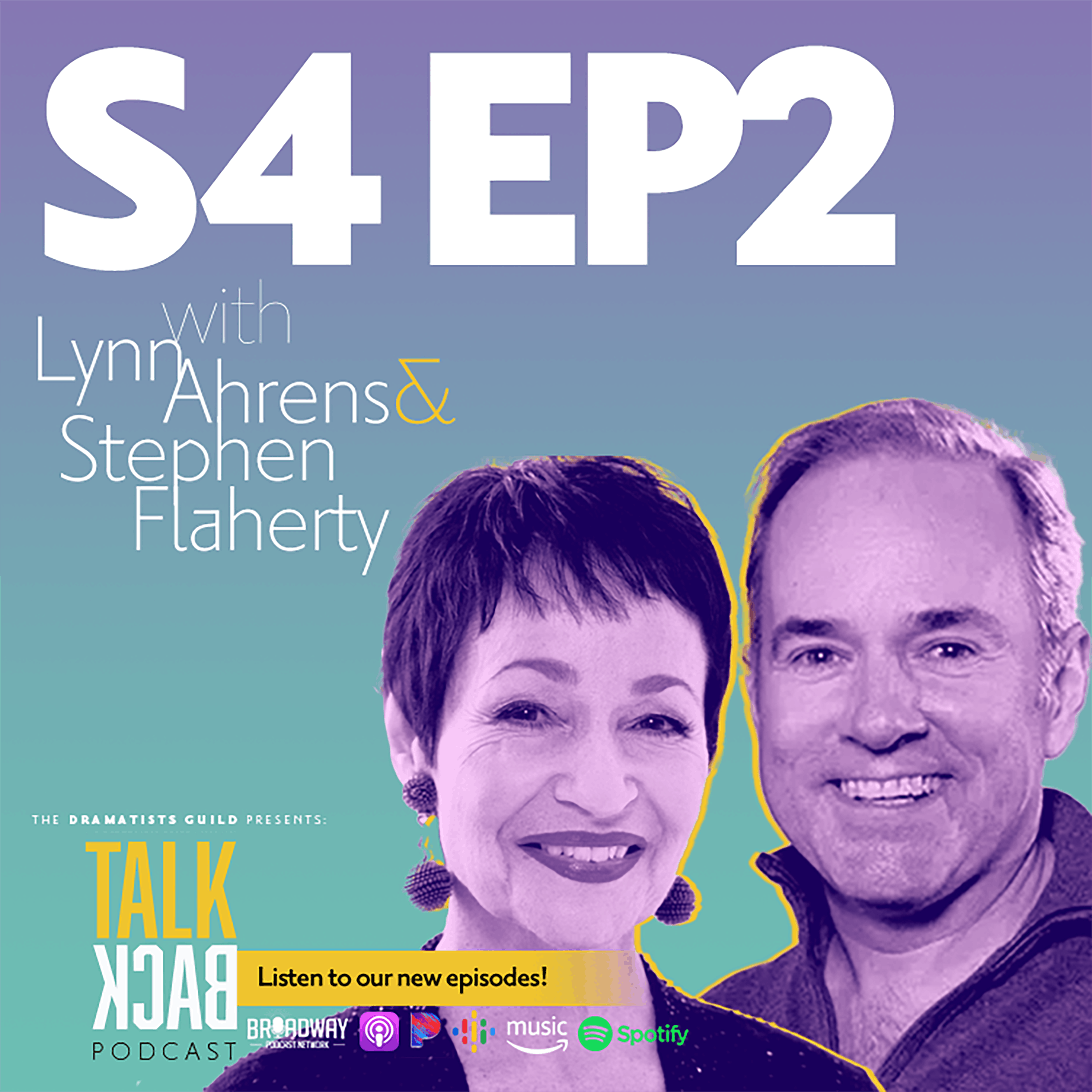 S4 E2  I Love Being in this Lousy Hotel Room with You Creating Something of Beauty:  A conversation with Lynn Ahrens and Stephen Flaherty S4 E2  I Love Being in this Lousy Hotel Room with You Creating Something of Beauty:  A conversation with Lynn Ahrens and Stephen Flaherty