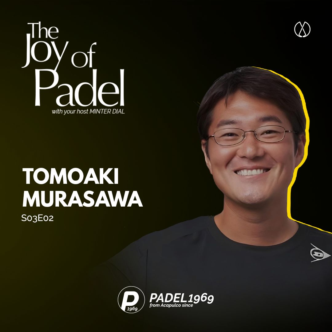 Tom Murasawa: Elevating Japan's Padel Scene (JOPS03E02)